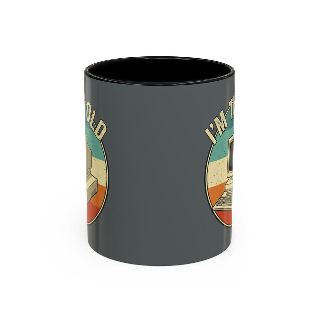 Im This Old Computer Mug, Retro PC Gift, Vintage Tech Mug, Geek Coffee Mug, Old School Computer, Gamer Mug, Computer Lover Gift