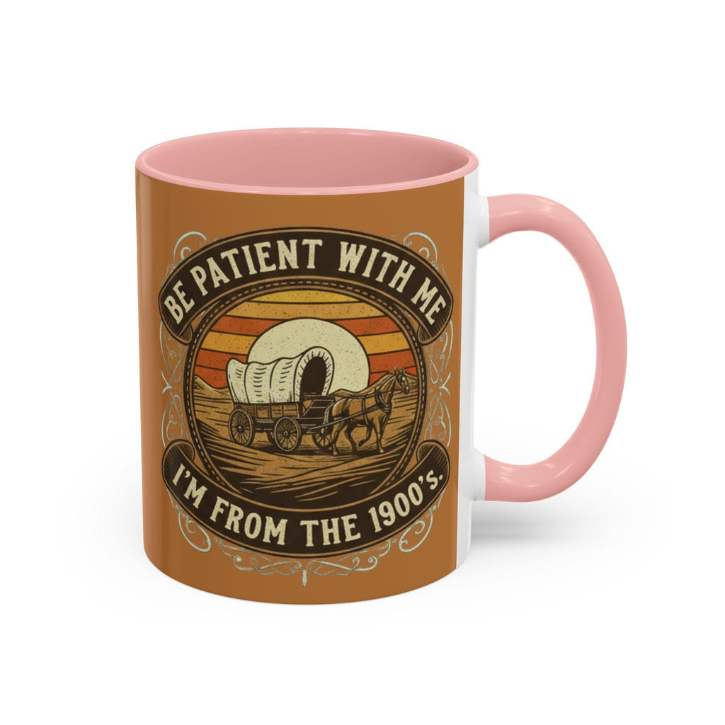 Covered Wagon Mug, Be Patient With Me Mug, From 1900s Mug, Vintage Style Mug, Funny Sarcastic Mug, Retro Western Mug, Novelty Coffee Mug