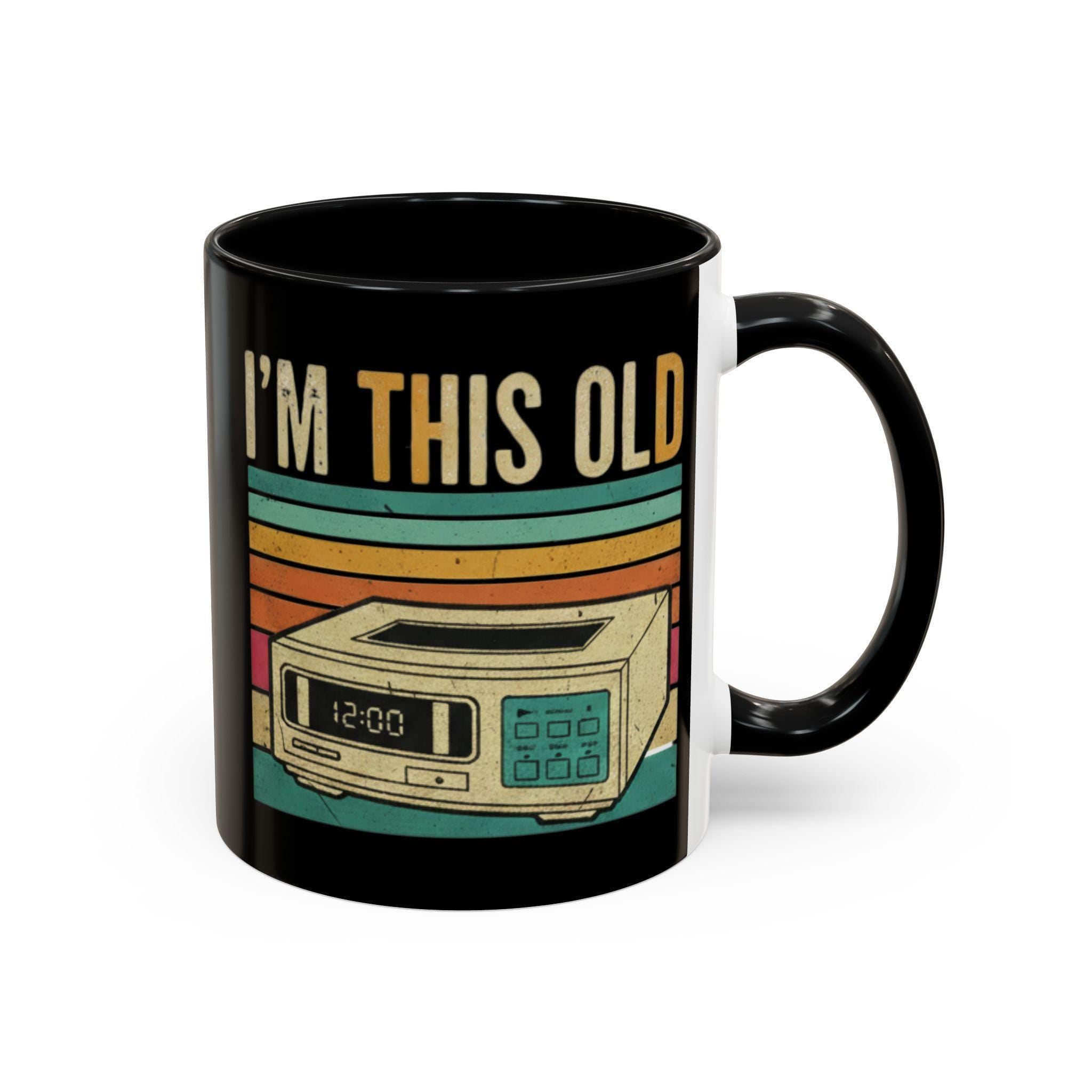 I'm This Old Mug, Retro Cassette Player, Vintage Gift, Nostalgic Coffee Cup, Funny Present Idea, Birthday Mug, 80s 90s Throwback