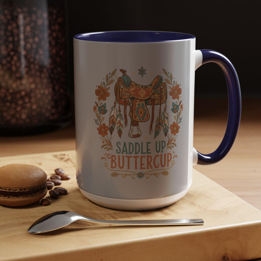 Saddle Up Buttercup Mug, Cowboy Gift, Western Mug, Horse Lover Mug, Country Girl Mug, Rustic Mug, Unique Coffee Mug, Cute Mug