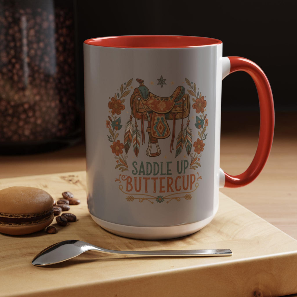 Saddle Up Buttercup Mug, Cowboy Gift, Western Mug, Horse Lover Mug, Country Girl Mug, Rustic Mug, Unique Coffee Mug, Cute Mug