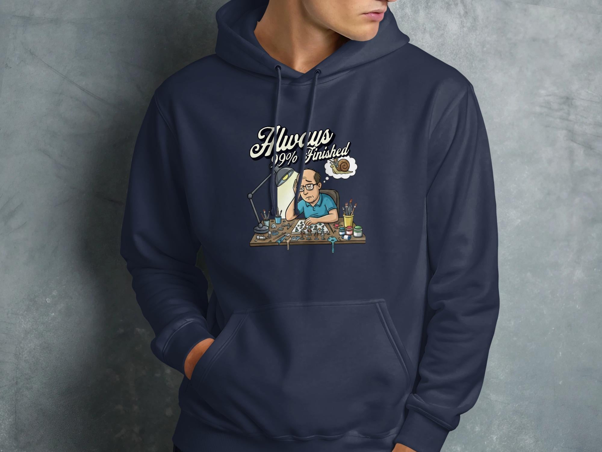 Fluctus 99 Percent Finished Hoodie, Funny Graphic Sweatshirt, Art Lover Gift, Unique Artist Apparel, Cool Creative Clothing