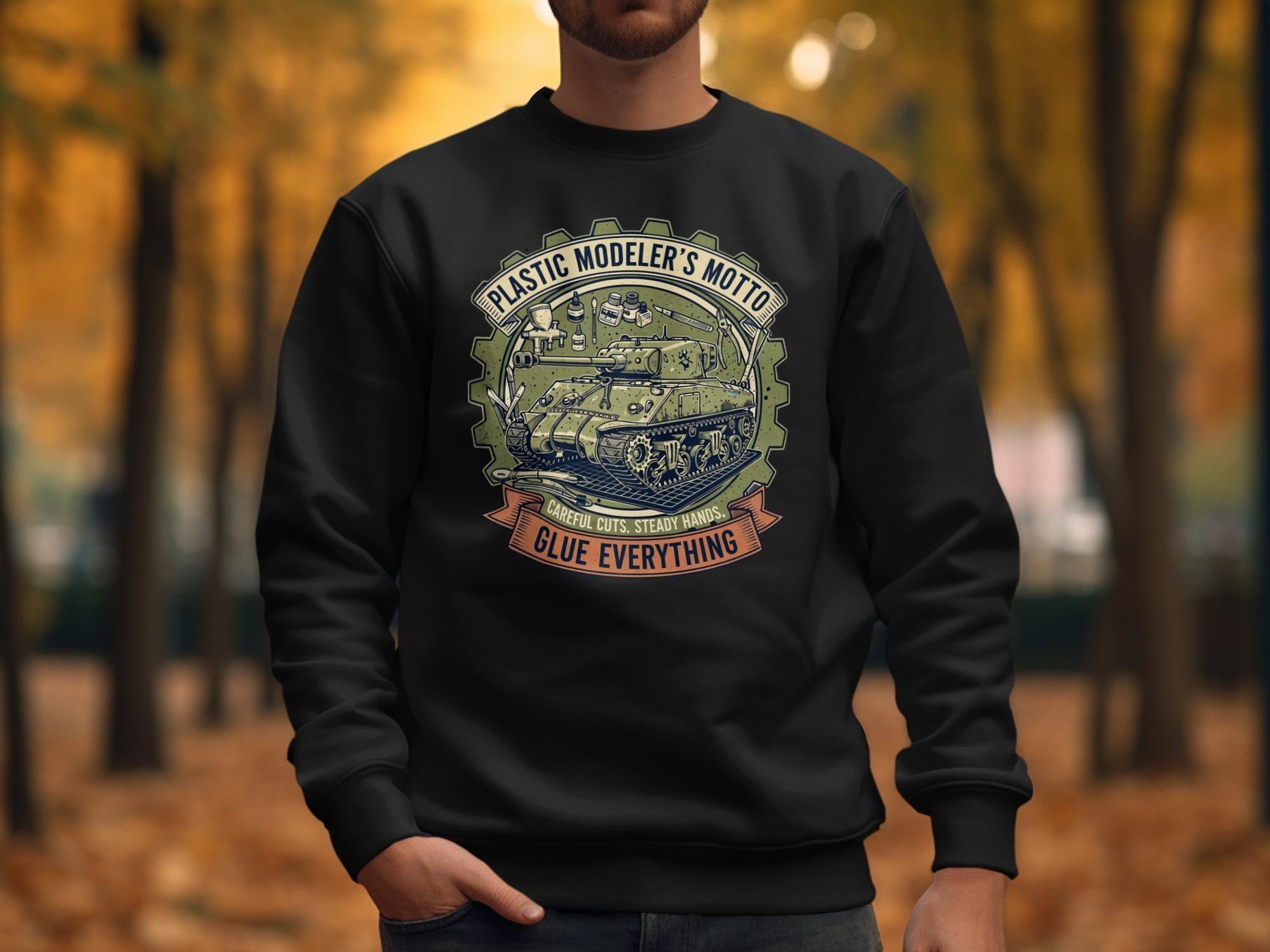 Plastic Modeler's Motto Glue Everything Sweatshirt, Funny Gift for Model Makers, Unique Model Building Apparel