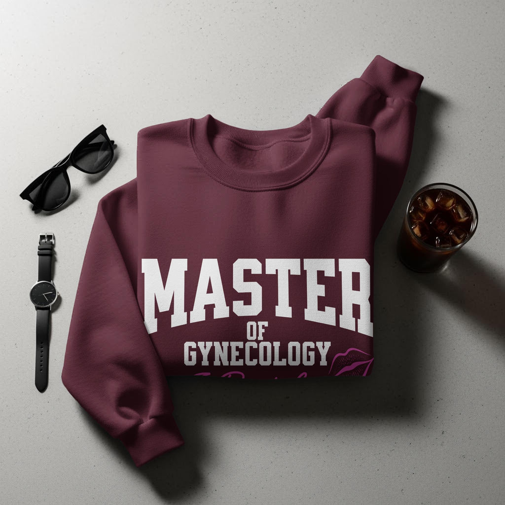 Funny Sweatshirt, Master of Gynecology Shirt, Gift for Gynecologist, Comfortable Apparel, Humorous Gift Idea, Unique Doctor Gift