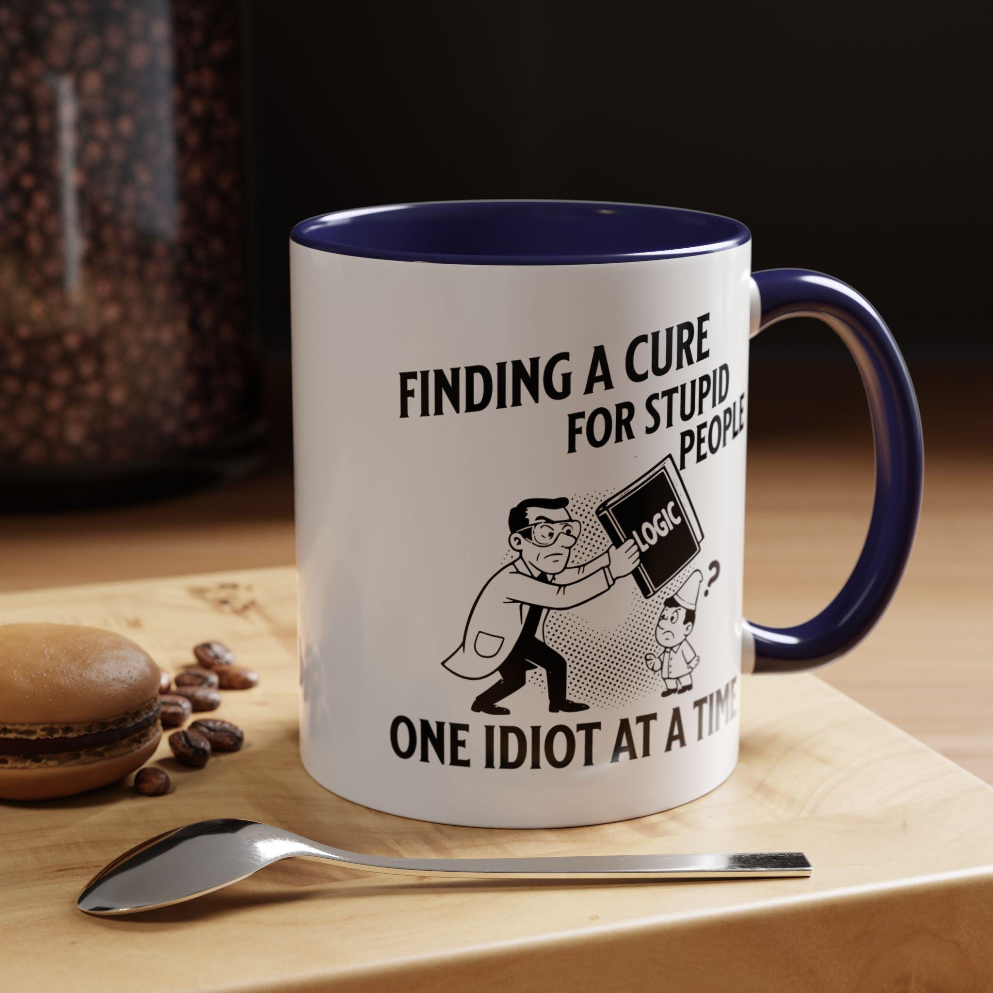 Funny Logic Mug, Cure for Stupid, Sarcastic Mug, Novelty Coffee Mug, Gift for Smart People, Logic Book, One Idiot at a Time