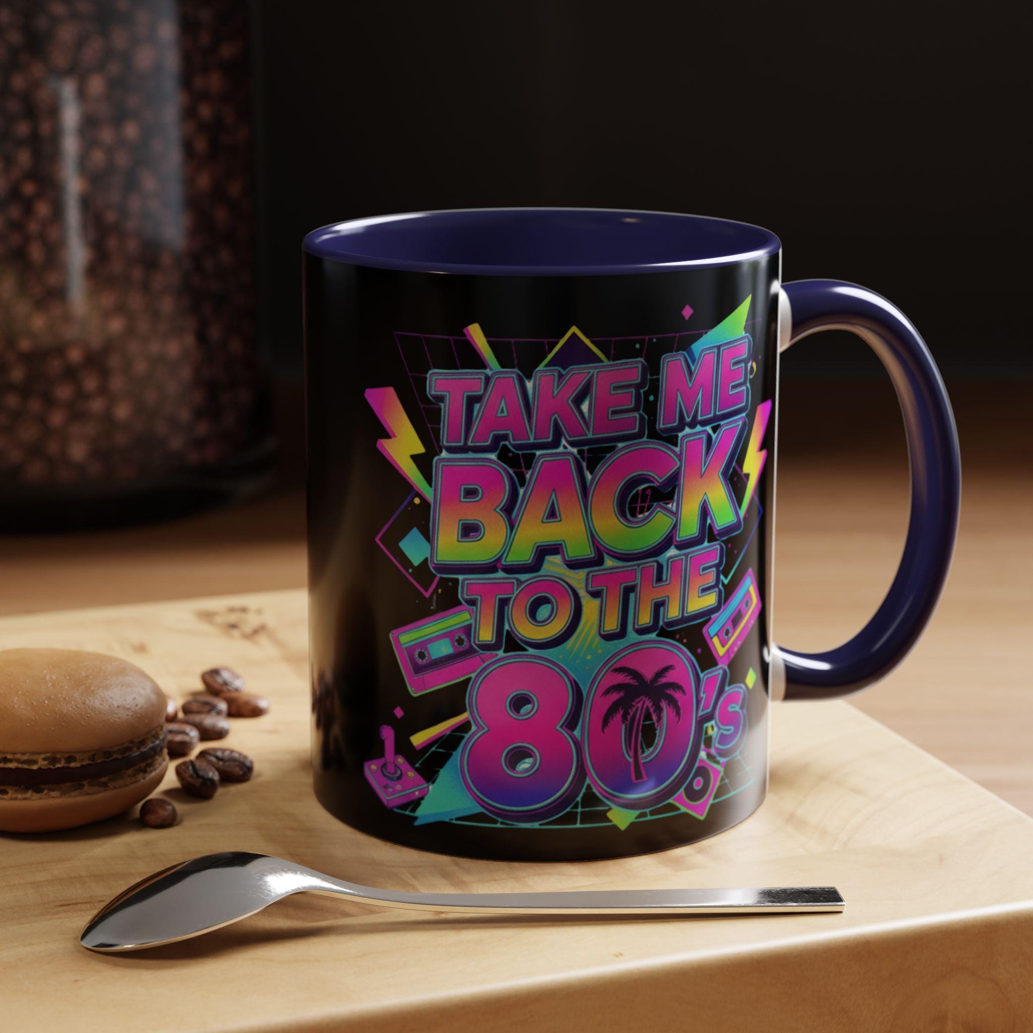 Take Me Back 80s Mug, Retro Gift, Neon 80s Party Theme, Vintage Eighties Nostalgia, 80s Coffee Cup, Eighties Gift Idea, 80s Decor