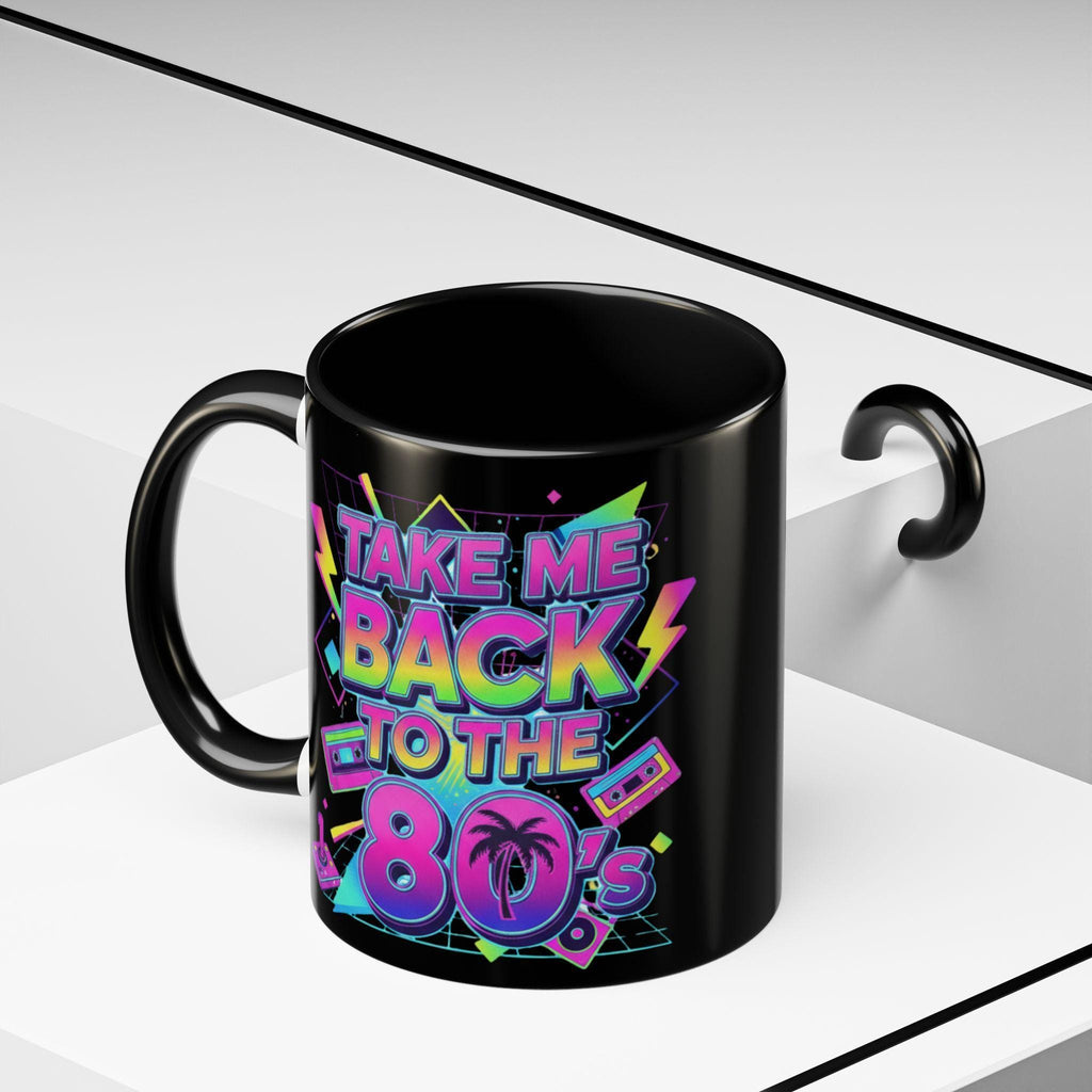 Take Me Back 80s Mug, Retro Gift, Neon 80s Party Theme, Vintage Eighties Nostalgia, 80s Coffee Cup, Eighties Gift Idea, 80s Decor
