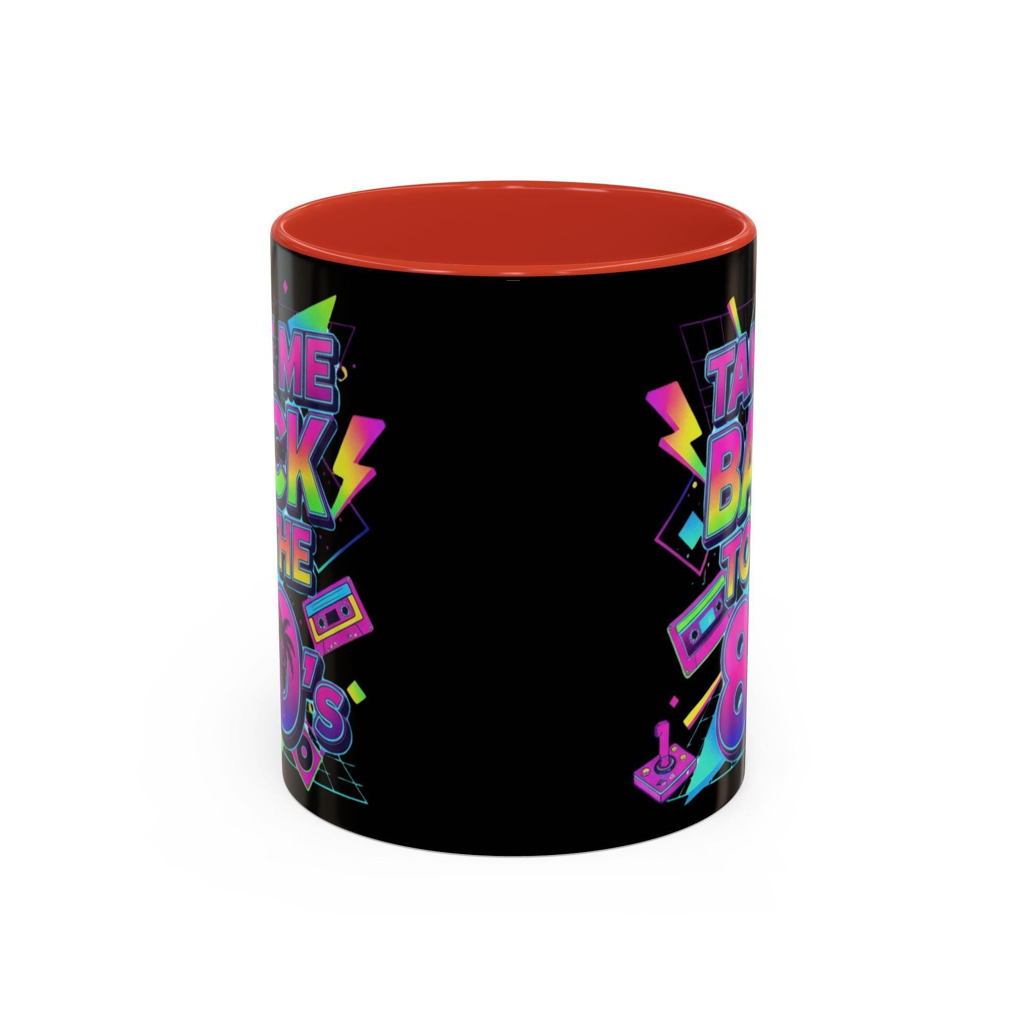 Take Me Back 80s Mug, Retro Gift, Neon 80s Party Theme, Vintage Eighties Nostalgia, 80s Coffee Cup, Eighties Gift Idea, 80s Decor