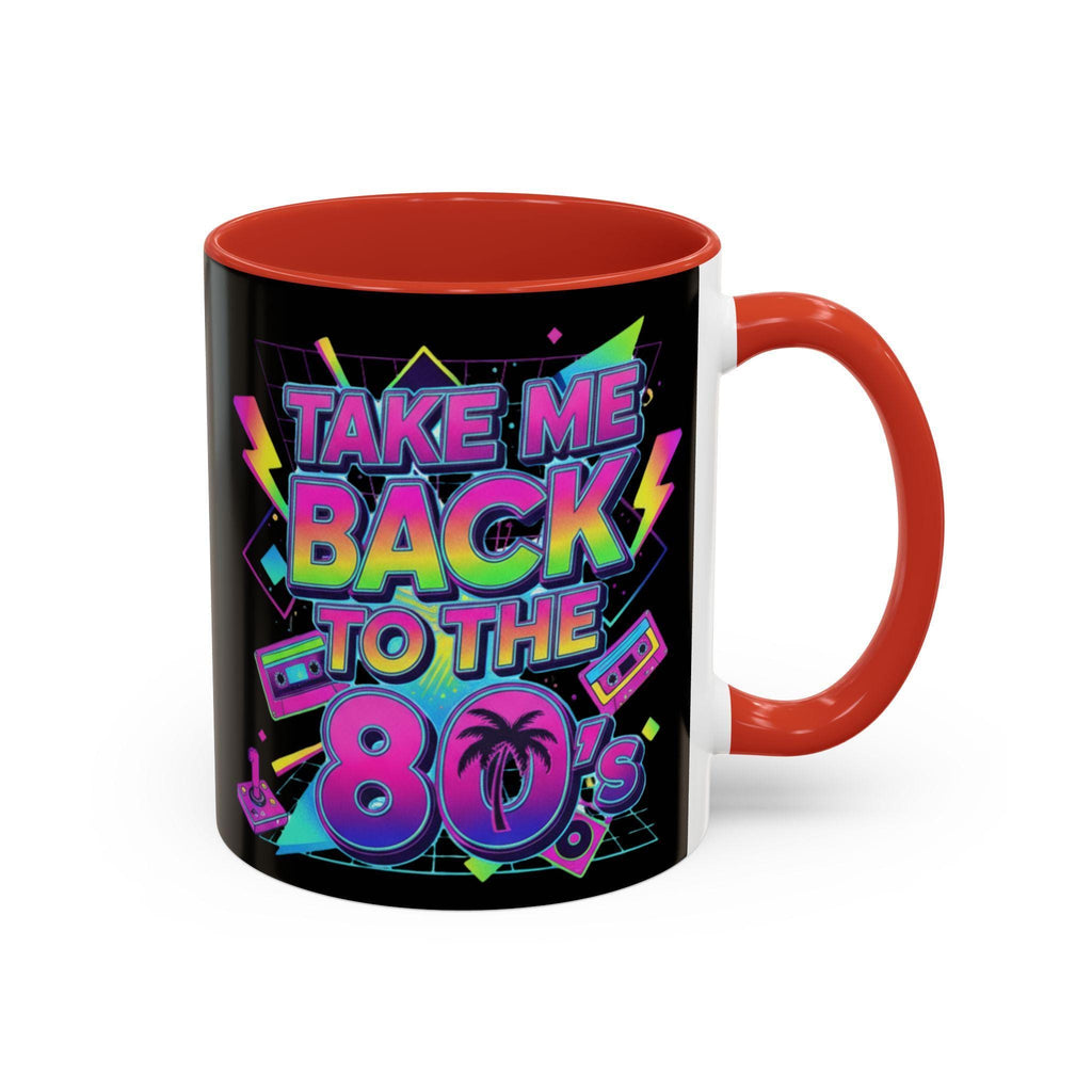Take Me Back 80s Mug, Retro Gift, Neon 80s Party Theme, Vintage Eighties Nostalgia, 80s Coffee Cup, Eighties Gift Idea, 80s Decor
