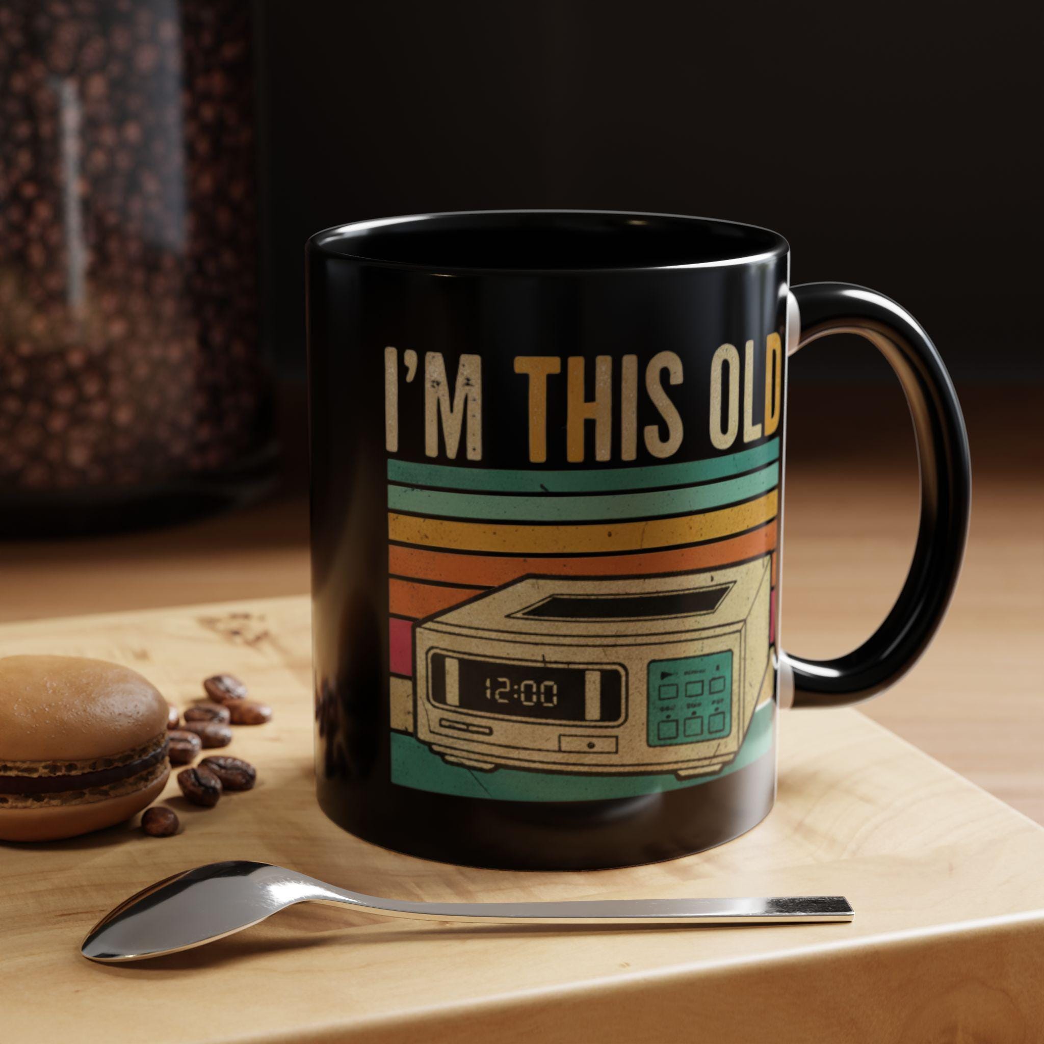 I'm This Old Mug, Retro Cassette Player, Vintage Gift, Nostalgic Coffee Cup, Funny Present Idea, Birthday Mug, 80s 90s Throwback