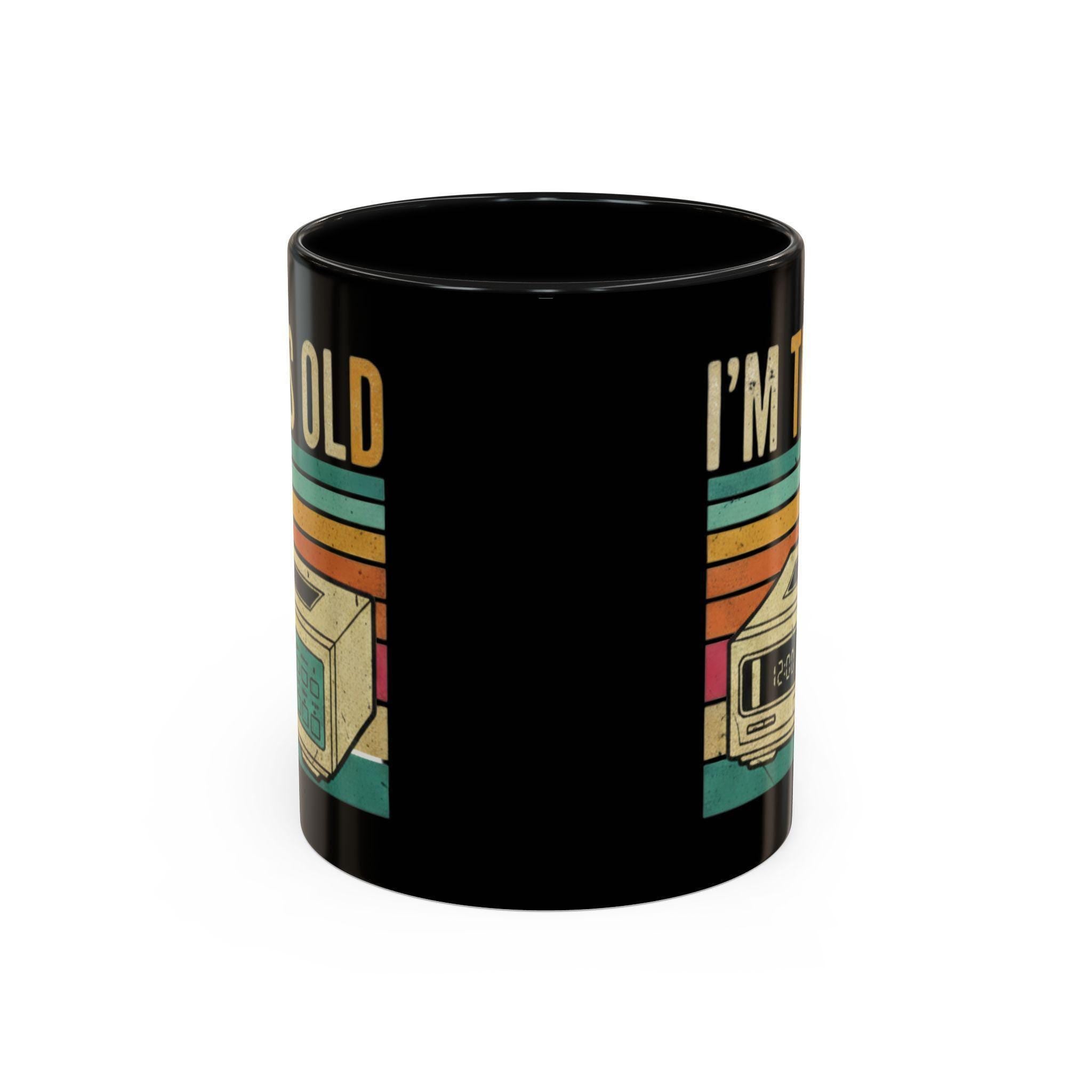 I'm This Old Mug, Retro Cassette Player, Vintage Gift, Nostalgic Coffee Cup, Funny Present Idea, Birthday Mug, 80s 90s Throwback