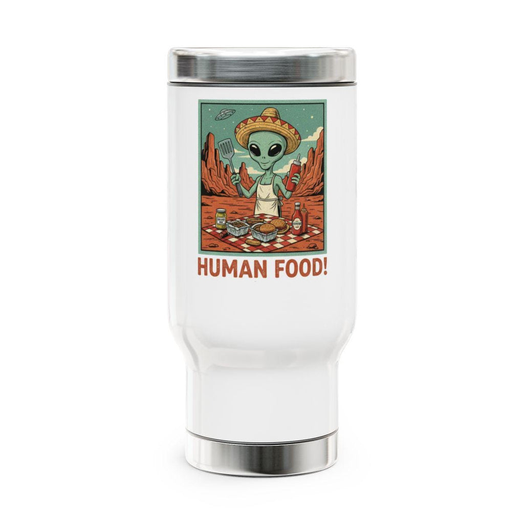 Alien Human Food Tumbler, Funny Alien Design Travel Mug, Cool Alien Coffee Cup, Unique Gift for Alien Lovers, Quirky Travel Tumbler