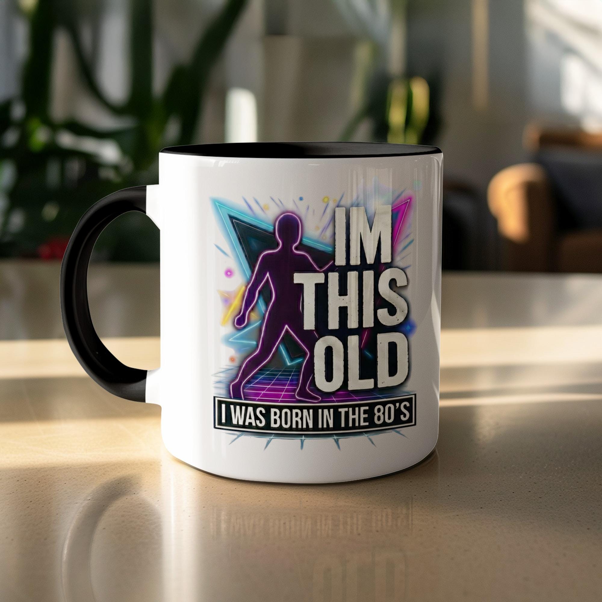 80s Born Mug, Retro Birthday Gift, I'm This Old Cup, Funny Coffee Mug, Vintage Gift for Him, 80s Nostalgia Mug