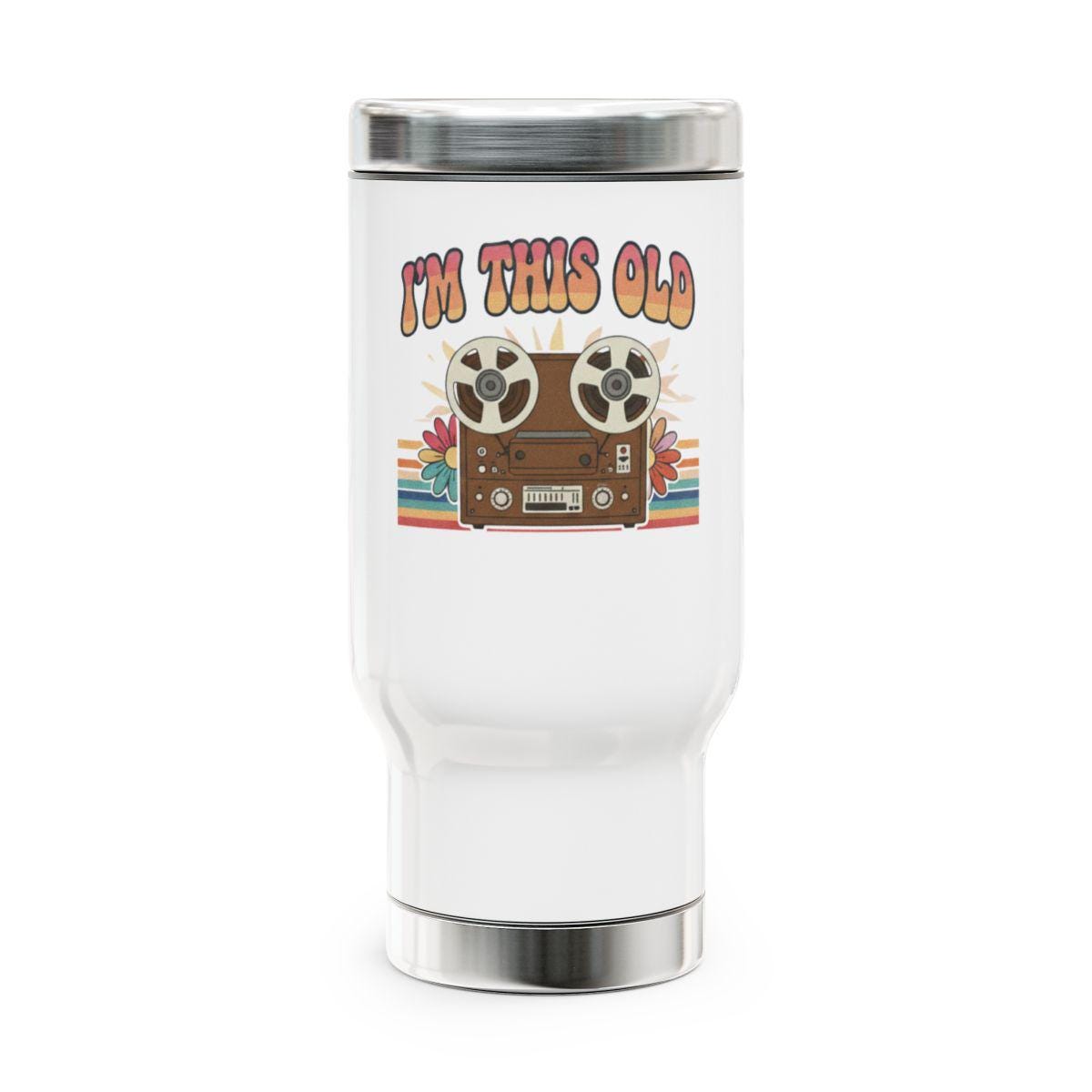 Vintage I'm This Old Retro Design Insulated Tumbler, Nostalgic Tape Recorder Travel Mug, Funny Gift for Music Lovers