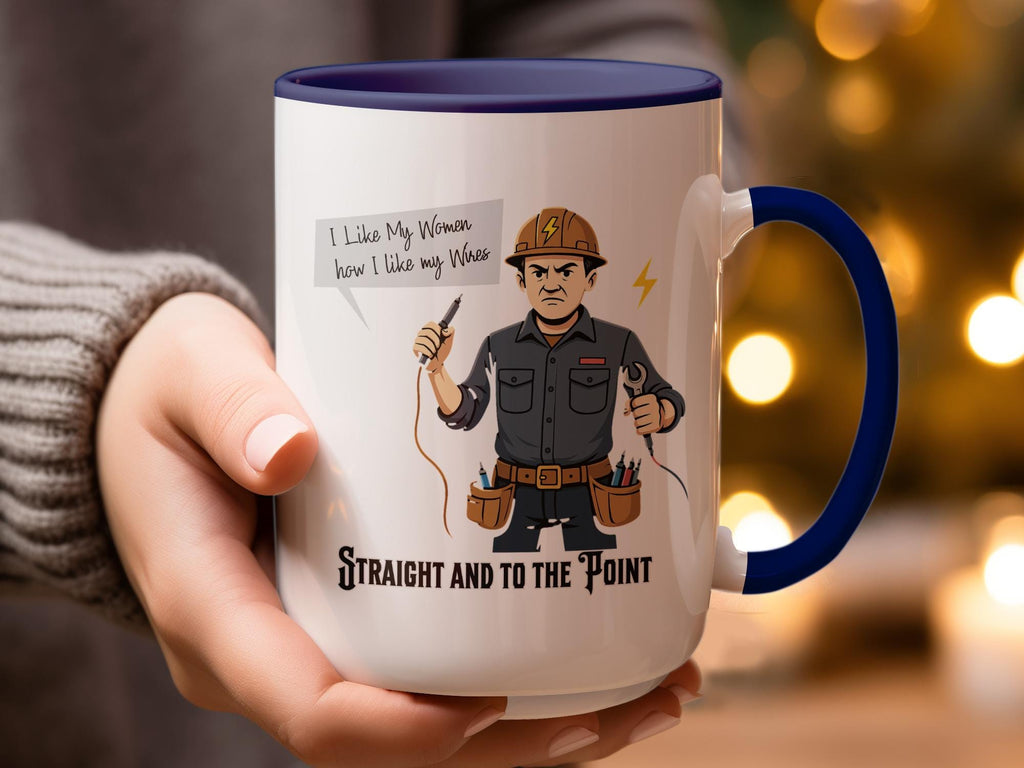Funny Electrician Mug, Gift for Electrician, Straight and to the Point Mug, Humor Mug for Electrician, Coffee Cup for Electrician