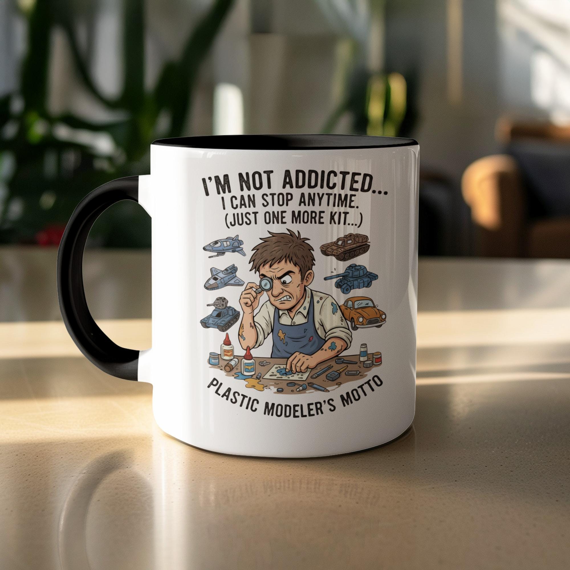 Funny Model Building Mug, Plastic Modelers Motto Mug, Humor Gift for Model Enthusiasts, Unique Hobbyist Coffee Cup