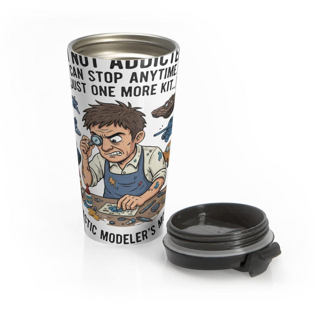 Funny Travel Mug, Gift for Model Builders, Not Addicted I Can Stop Anytime Mug, Unique Model Makers Gift, Modeler's Mug Hot Beverage