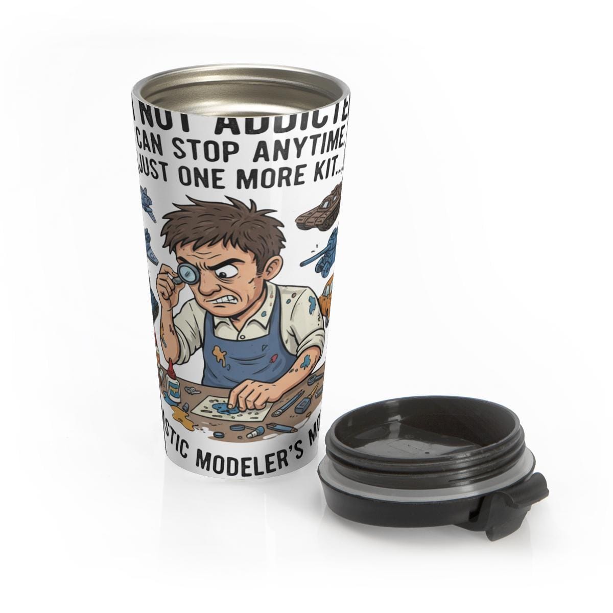 Funny Travel Mug, Gift for Model Builders, Not Addicted I Can Stop Anytime Mug, Unique Model Makers Gift, Modeler's Mug Hot Beverage