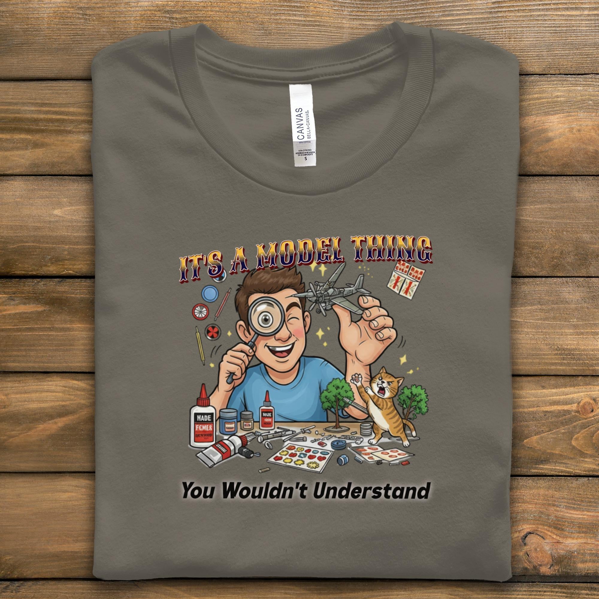 It's A Model Thing Shirt, Funny Hobby Gift, Model Building Tee, Unique Designer Present, Model Enthusiast Apparel