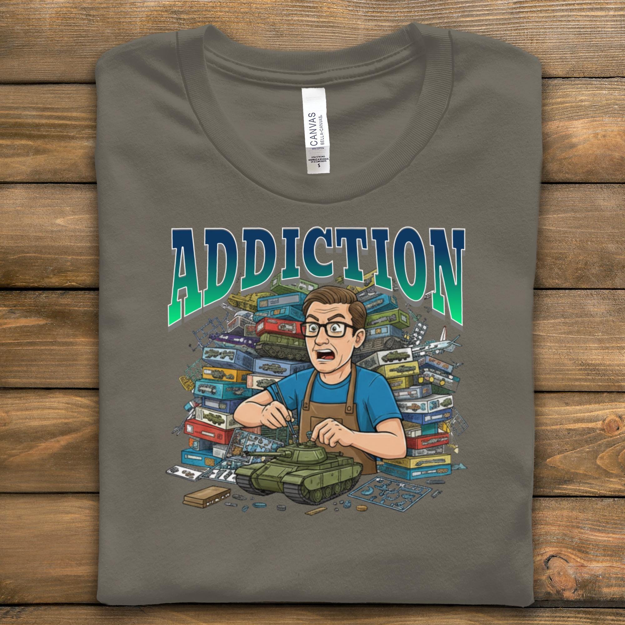 Addiction T-Shirt Model Building Hobby Tee, Funny Gift for Model Enthusiasts, Unique Graphic Tee, Casual Wear, Unisex Apparel
