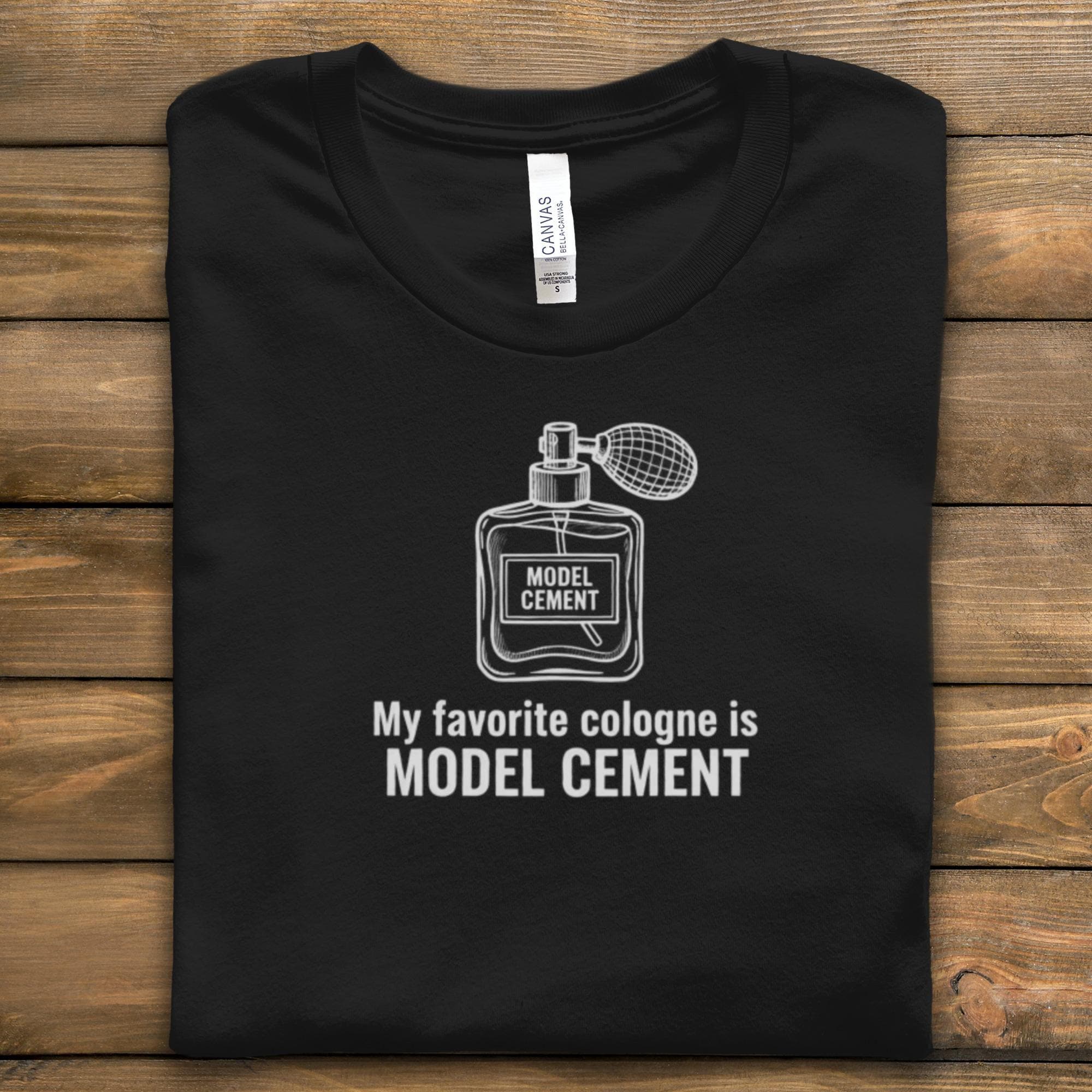 Funny Model Cement Cologne T-Shirt, Unique Graphic Tee for Hobbyists, Hilarious Gift for Model Builders, Cool Unisex Shirt