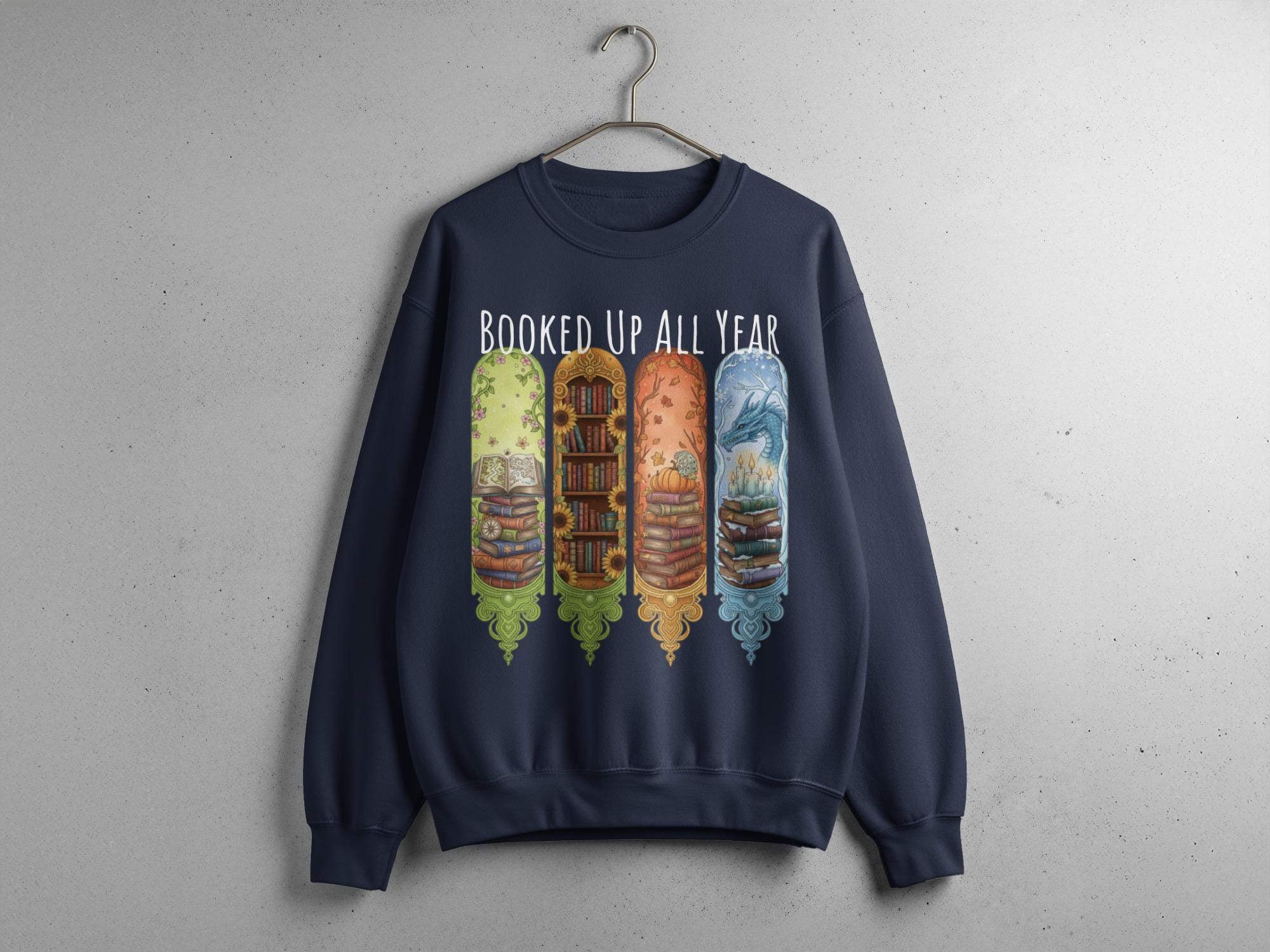Booked Up All Year Sweatshirt, Book Lover Gift, Cozy Reader Apparel, Library Aesthetic Clothing, Funny Bookworm Sweater