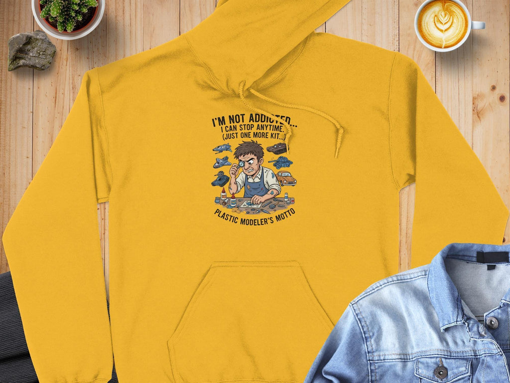 Funny Plastic Modeler's Hoodie, I'm Not Addicted I Can Stop Anytime, Unique Gift for Model Builders, Cozy Long Sleeve Sweatshirt
