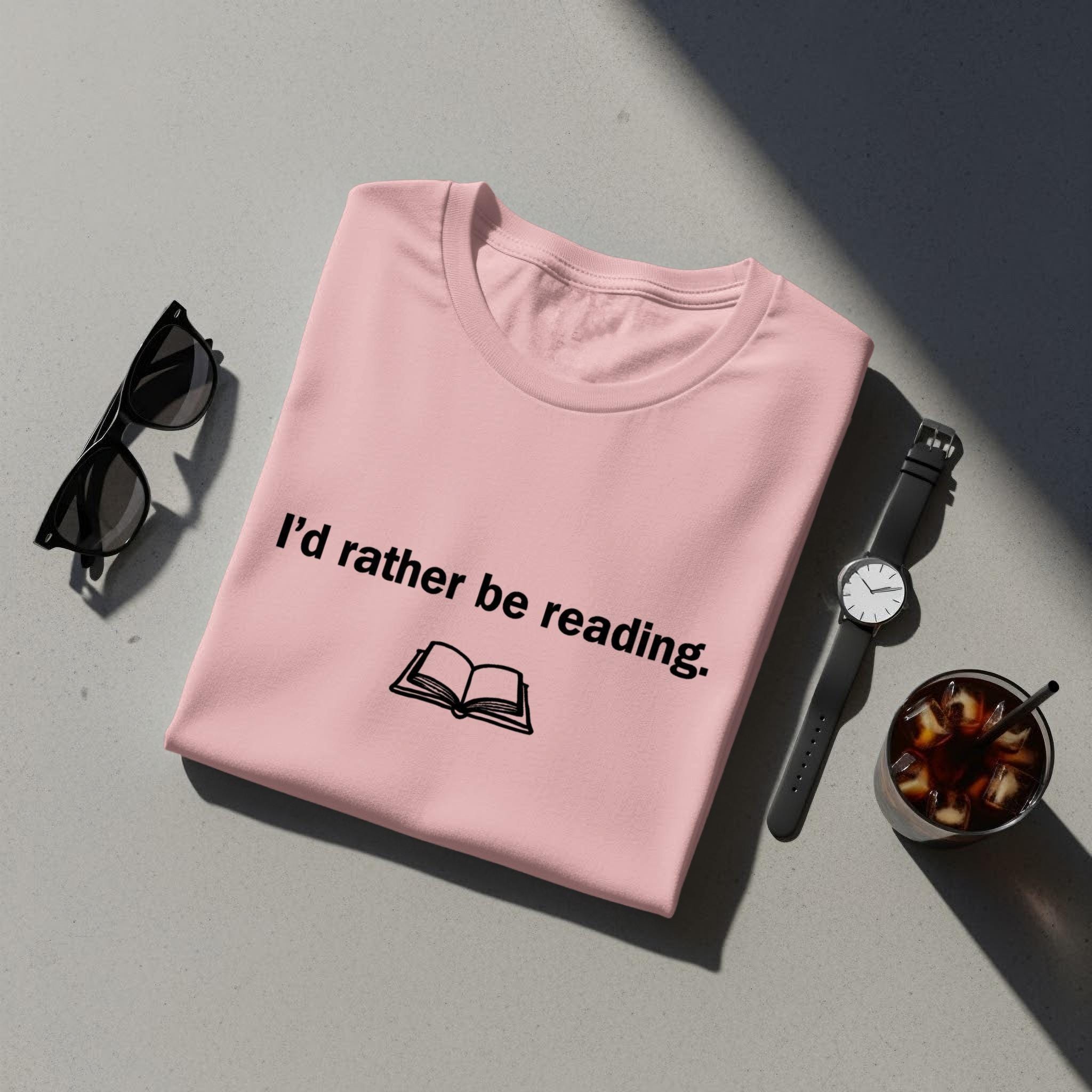 Book Lover T Shirt, I'd Rather Be Reading Shirt, Cute Reading Tee, Gift for Readers, Bookworm Shirt, Casual Book Lover Gift