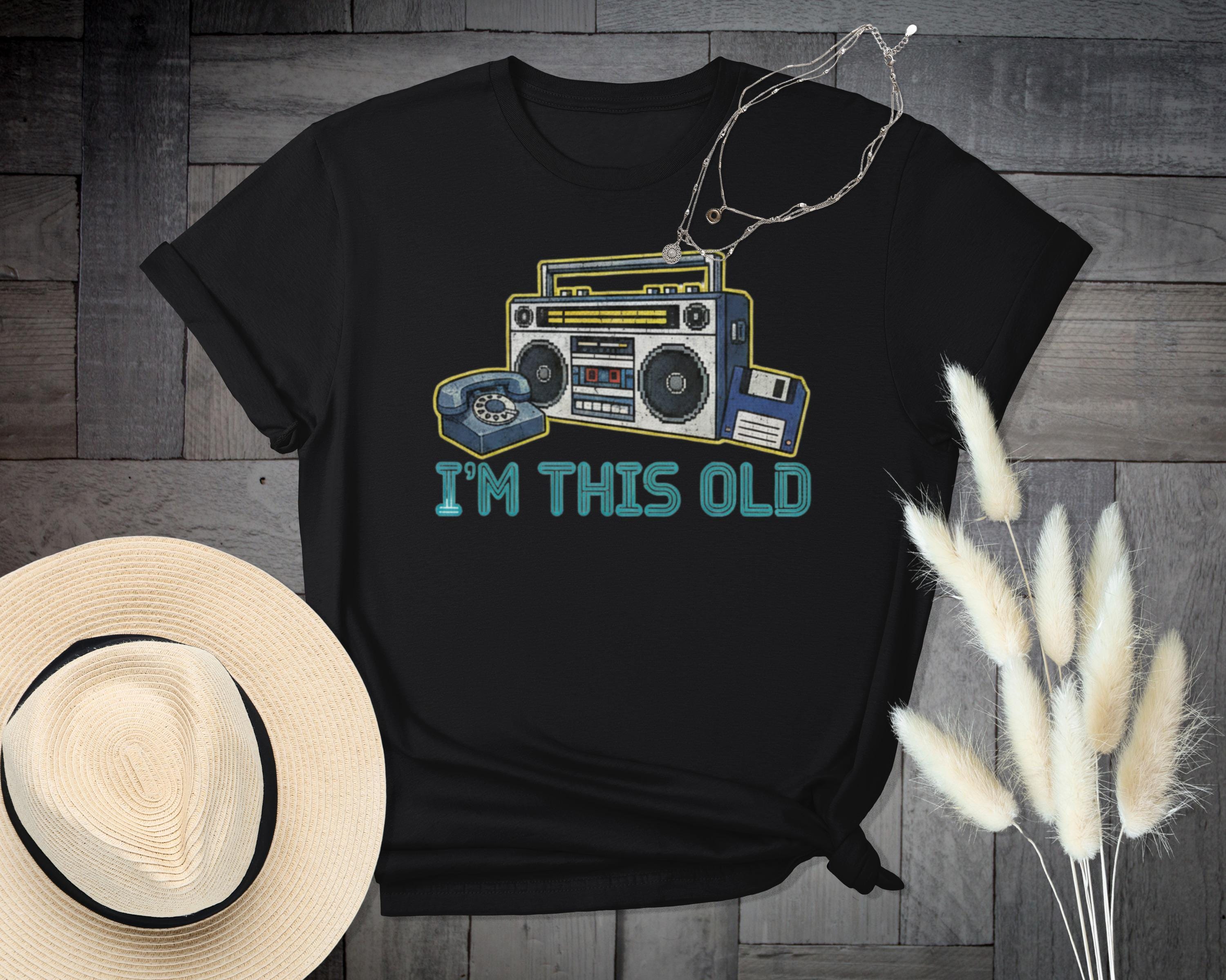 Retro I'm This Old T-Shirt, Funny Nostalgic Tee, Vintage 80s 90s Shirt, Boombox Floppy Disk Cassette Graphic, Cool Throwback Gift