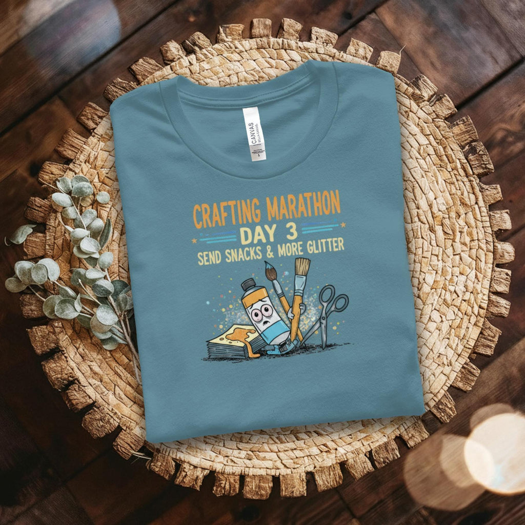 Crafting Marathon Shirt, Day 3 T-Shirt, Send Snacks and More Glitter, Funny Craft Lover Gift, Creative Artist Tee
