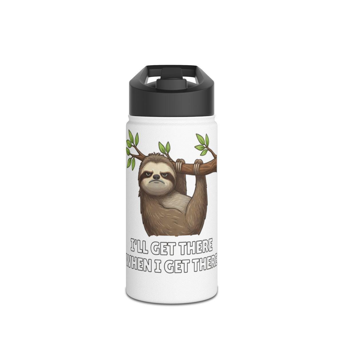 Cute Sloth Water Bottle With Funny Quote, Insulated Stainless Steel Bottle, Perfect Travel Mug, Great For Animal Lovers