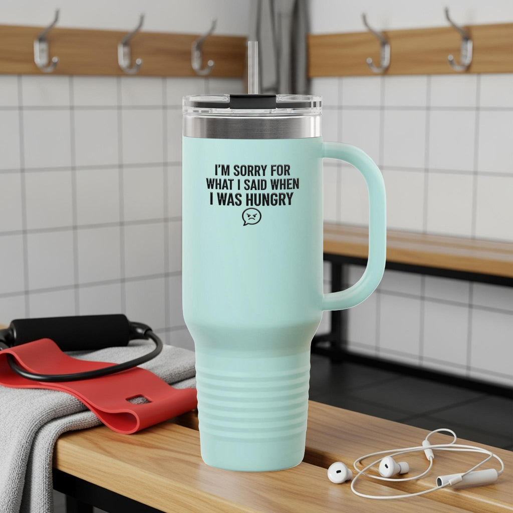 Funny Travel Mug, I'm Sorry for What I Said When I Was Hungry Mug, Large Tumbler, Humorous Coffee Cup, Kitchen Gift, Office Decor
