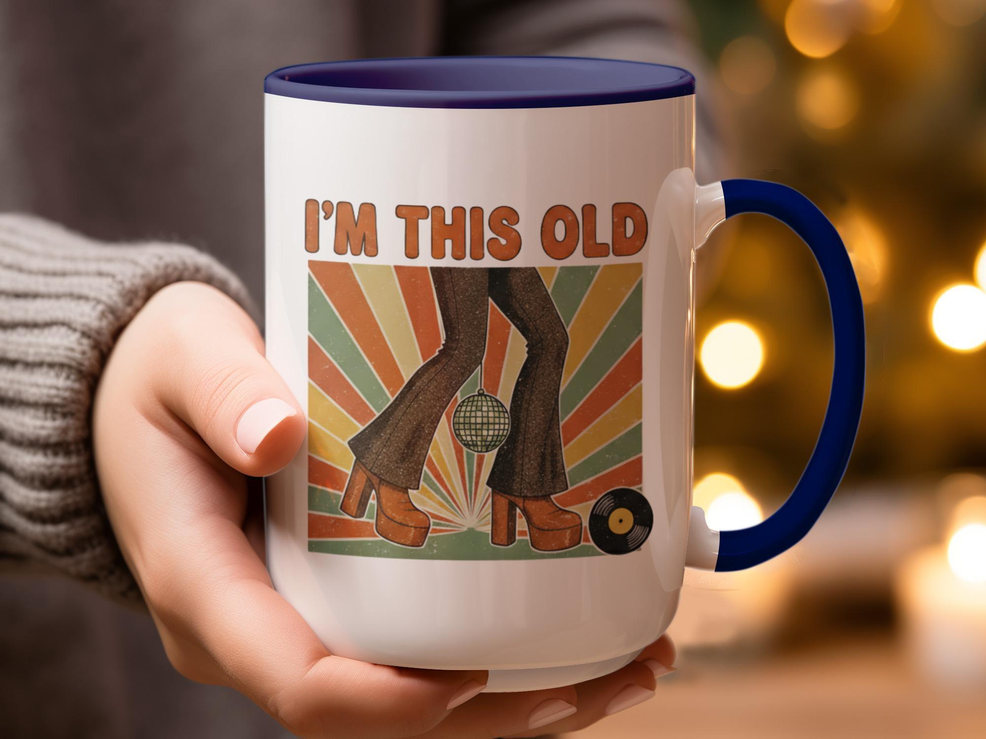 Retro I Am This Old Mug, Funny Nostalgic Coffee Cup, Vintage Style Gift, Disco Theme, Perfect for 70s Lovers, Unique Collectible Mug