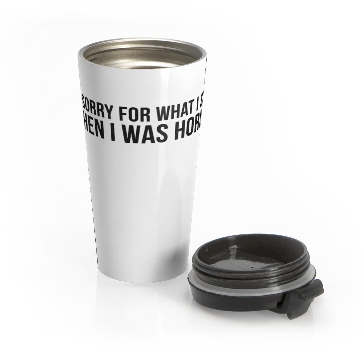Apology Insulated Travel Mug, Funny Quote Coffee Tumbler, Gift for Friends, Sorry For What I Said Mug, Unique Commuter Cup