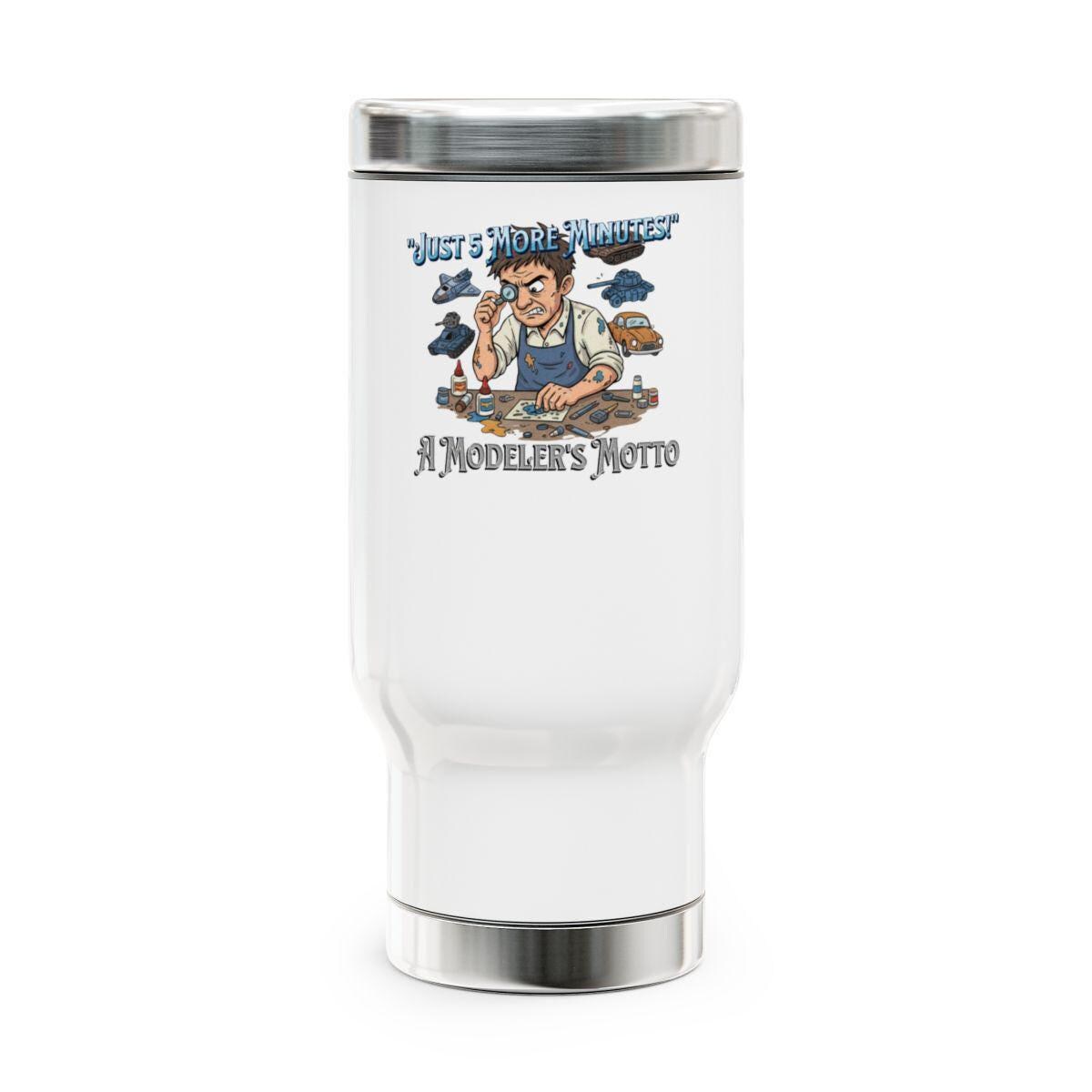 Just One More Minute A Modelers Motto Tumbler, Funny Modeler Gift, Hobby Enthusiast Travel Mug, Unique Gift For Model Makers