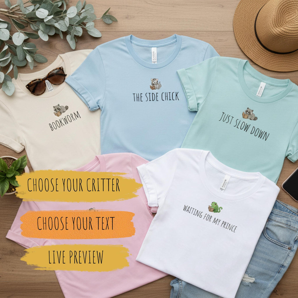 Personalized Critter T-Shirt, Custom Animal Tee, Funny Animal Shirt, Choose Your Text, Custom Gift Shirt, Animal Lover Gift, Book Lover