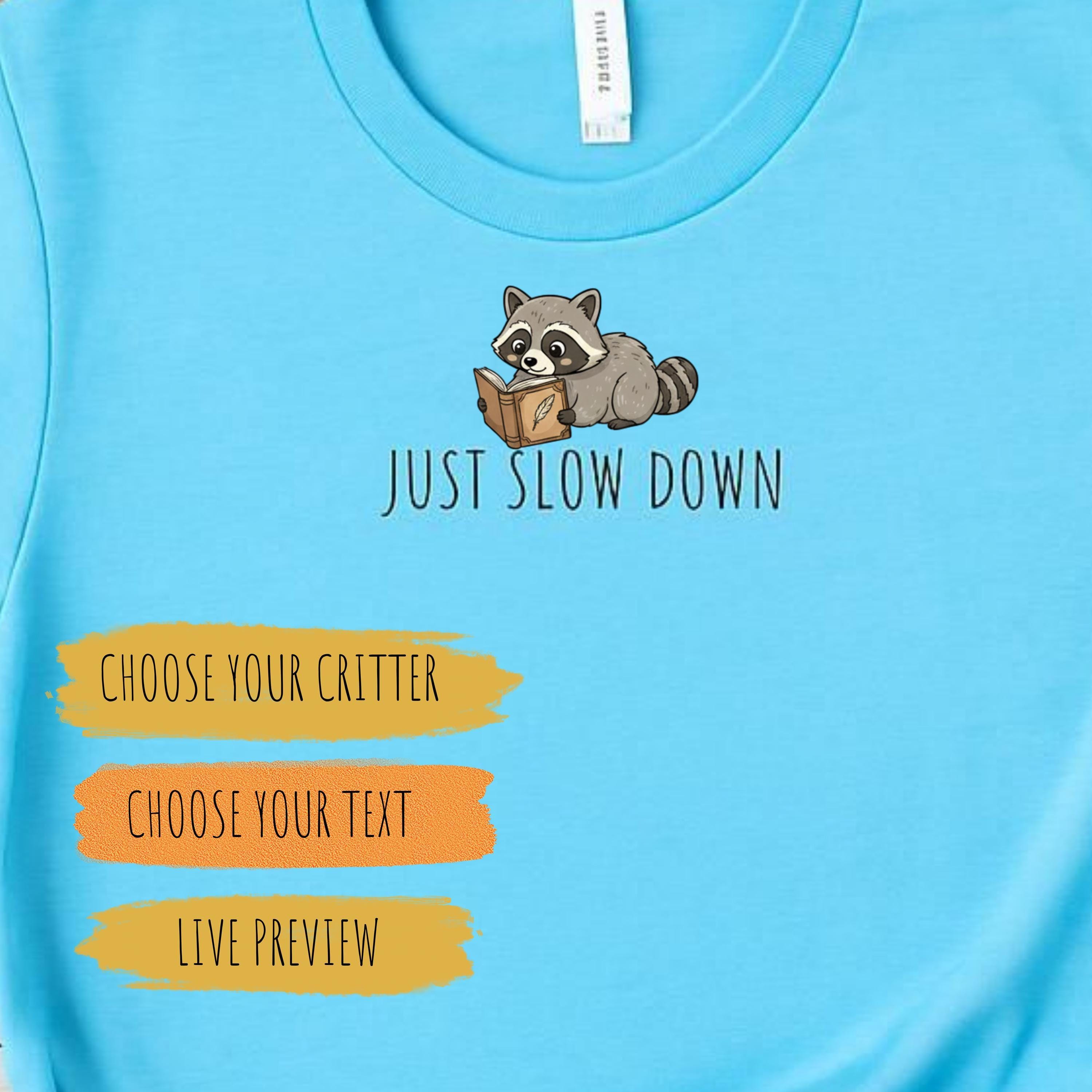 Personalized Critter T-Shirt, Custom Animal Tee, Funny Animal Shirt, Choose Your Text, Custom Gift Shirt, Animal Lover Gift, Book Lover