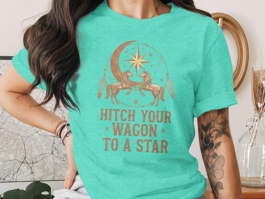 Hitch Your Wagon to a Star Graphic Shirt, Motivational Tee, Horse Lovers Apparel, Casual Outfit, Unique Gift Idea