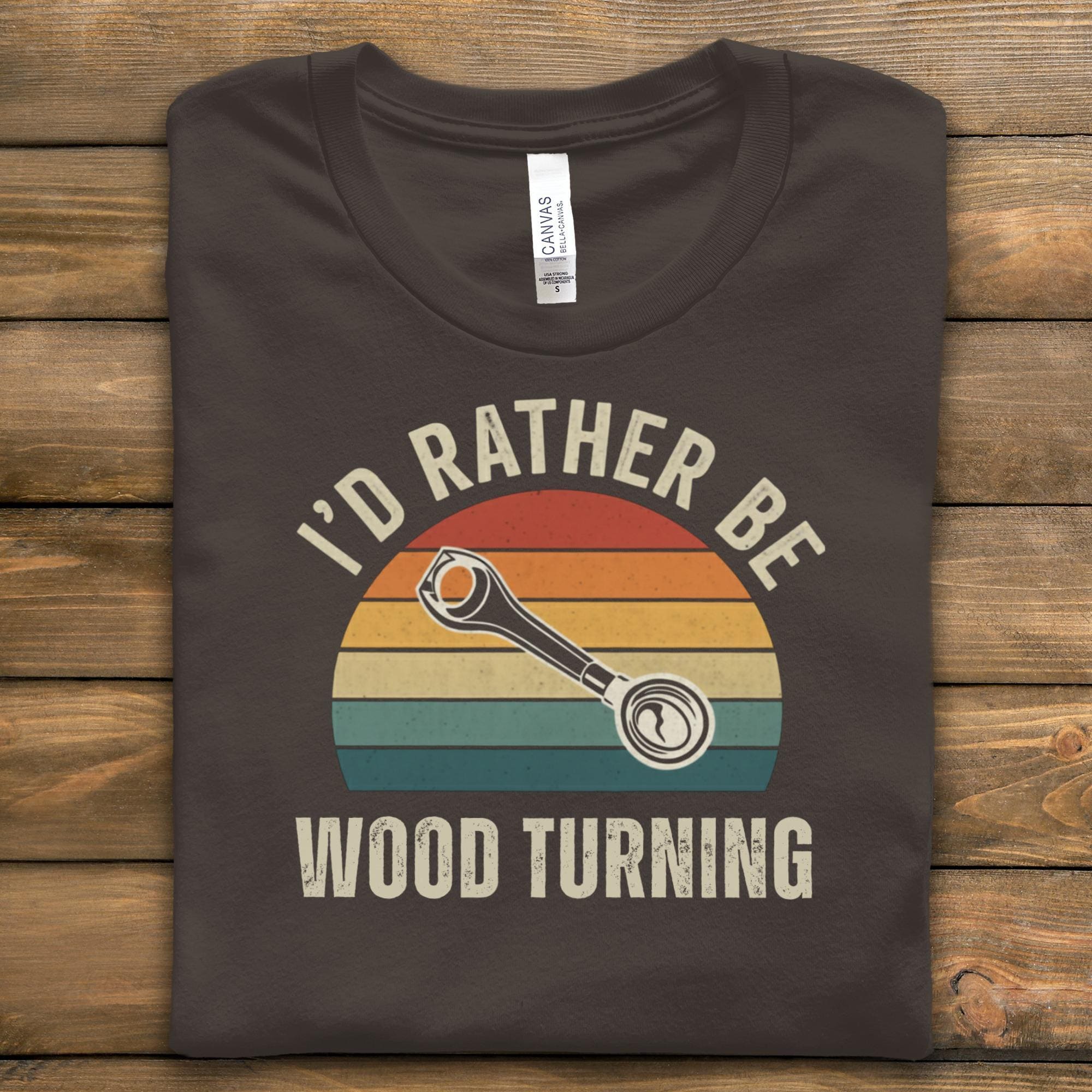 Funny Woodturning T-Shirt, Retro Woodworking Tee, I'd Rather Be Wood Turning Shirt, Gift for Woodworkers, Men Women Woodturner Shirt