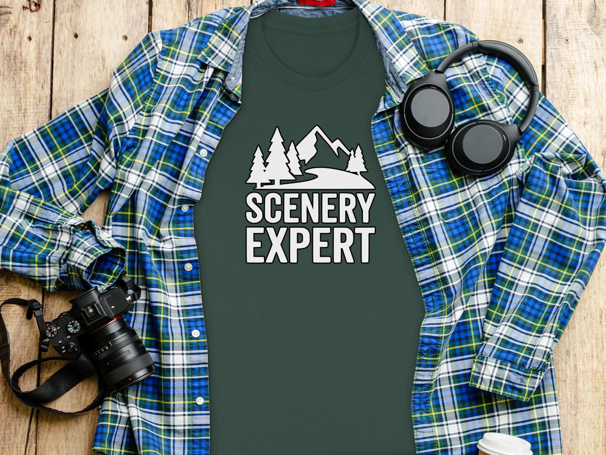 Scenery Expert Shirt, Outdoor Enthusiast Gift, Nature Lover Tee, Hiking Adventure Apparel, Explorer T-Shirt, Camping Gear, Wilderness Fan