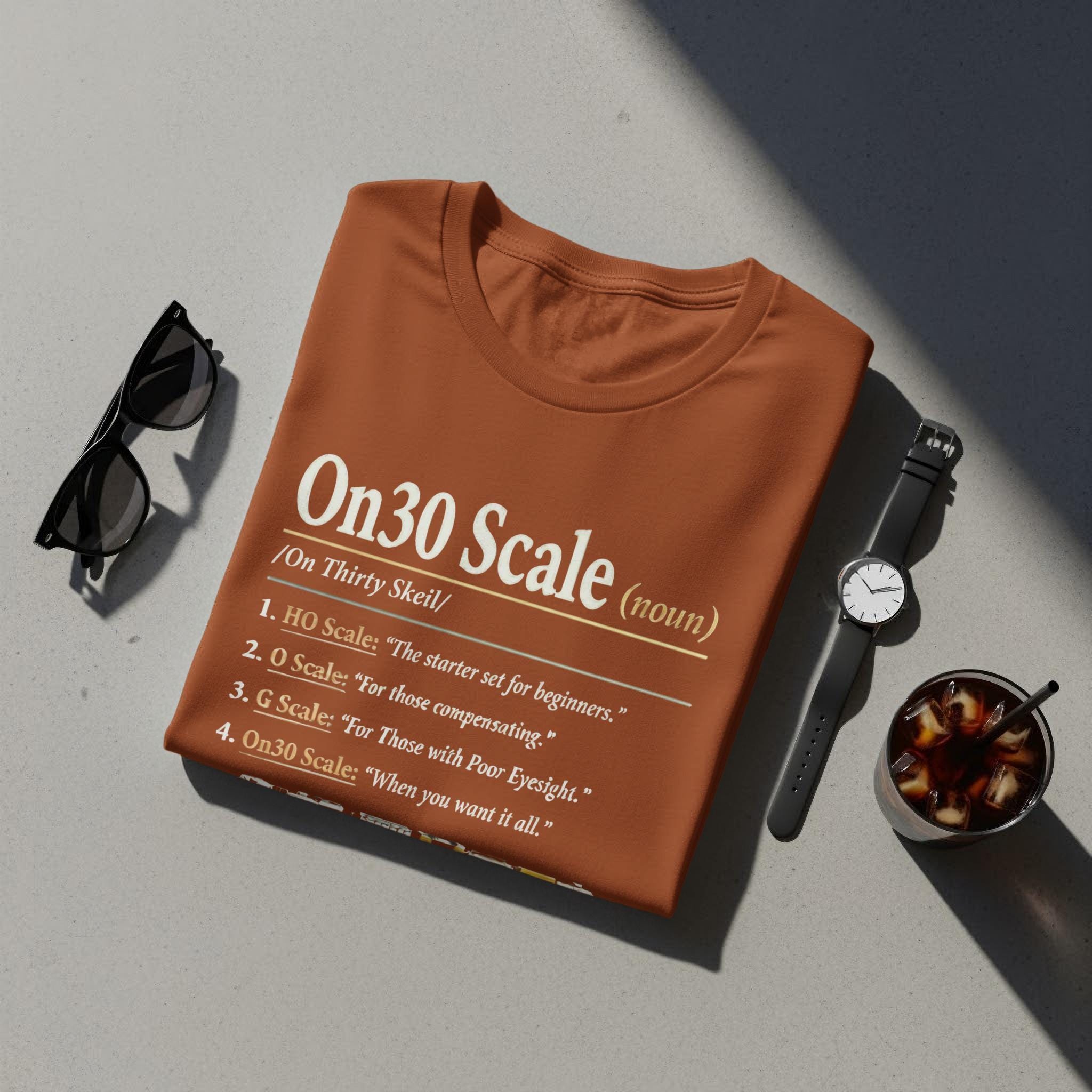 On30 Scale Noun Shirt, Funny Scale Model Train T Shirt, HO Scale, G Scale, Model Railroading Gift, Men's Graphic Tee