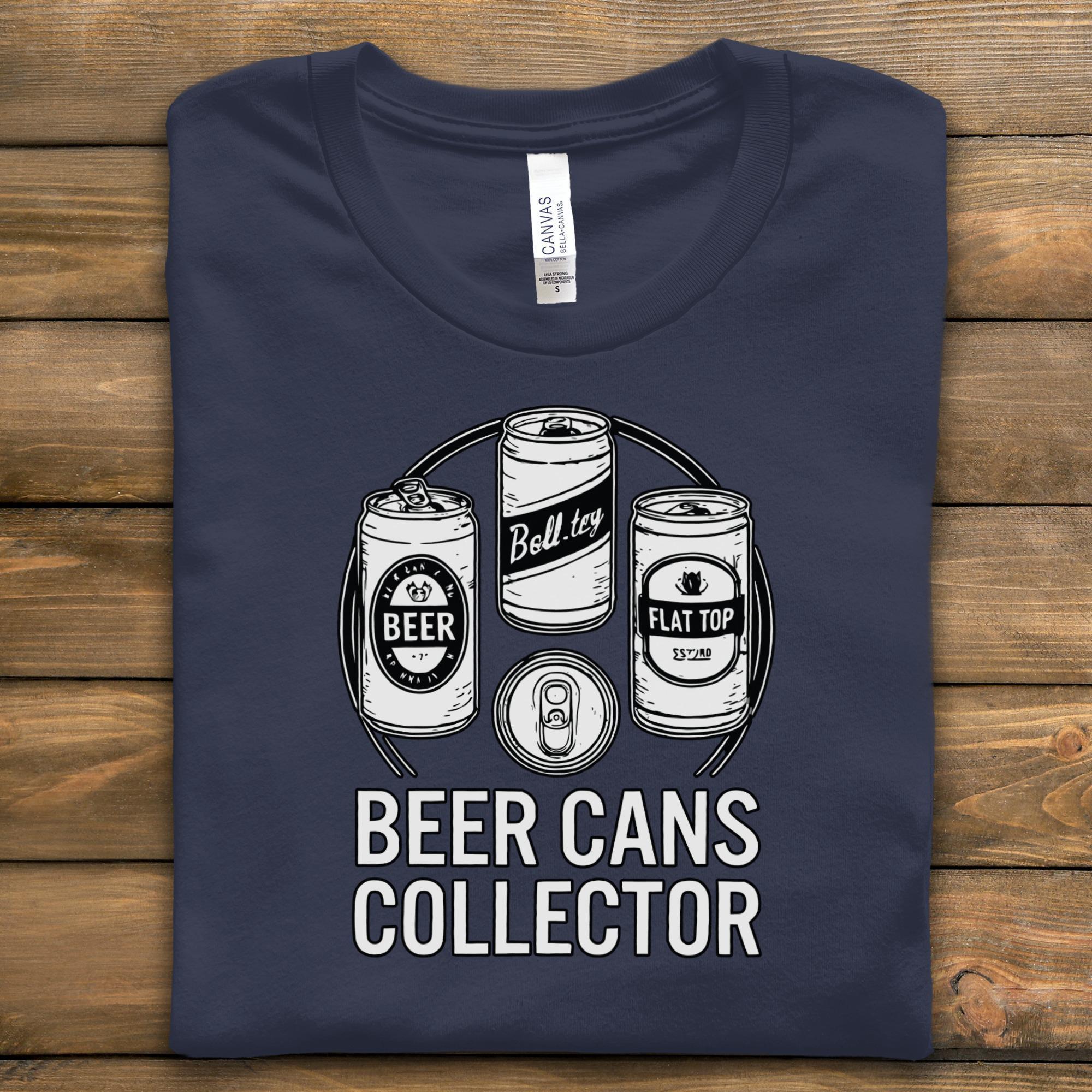 Beer Cans Collector Shirt, Beer Lover Tee, Funny Beer T-Shirt, Craft Beer Gift, Brewery Enthusiast Apparel, Novelty Beer Graphic Tee