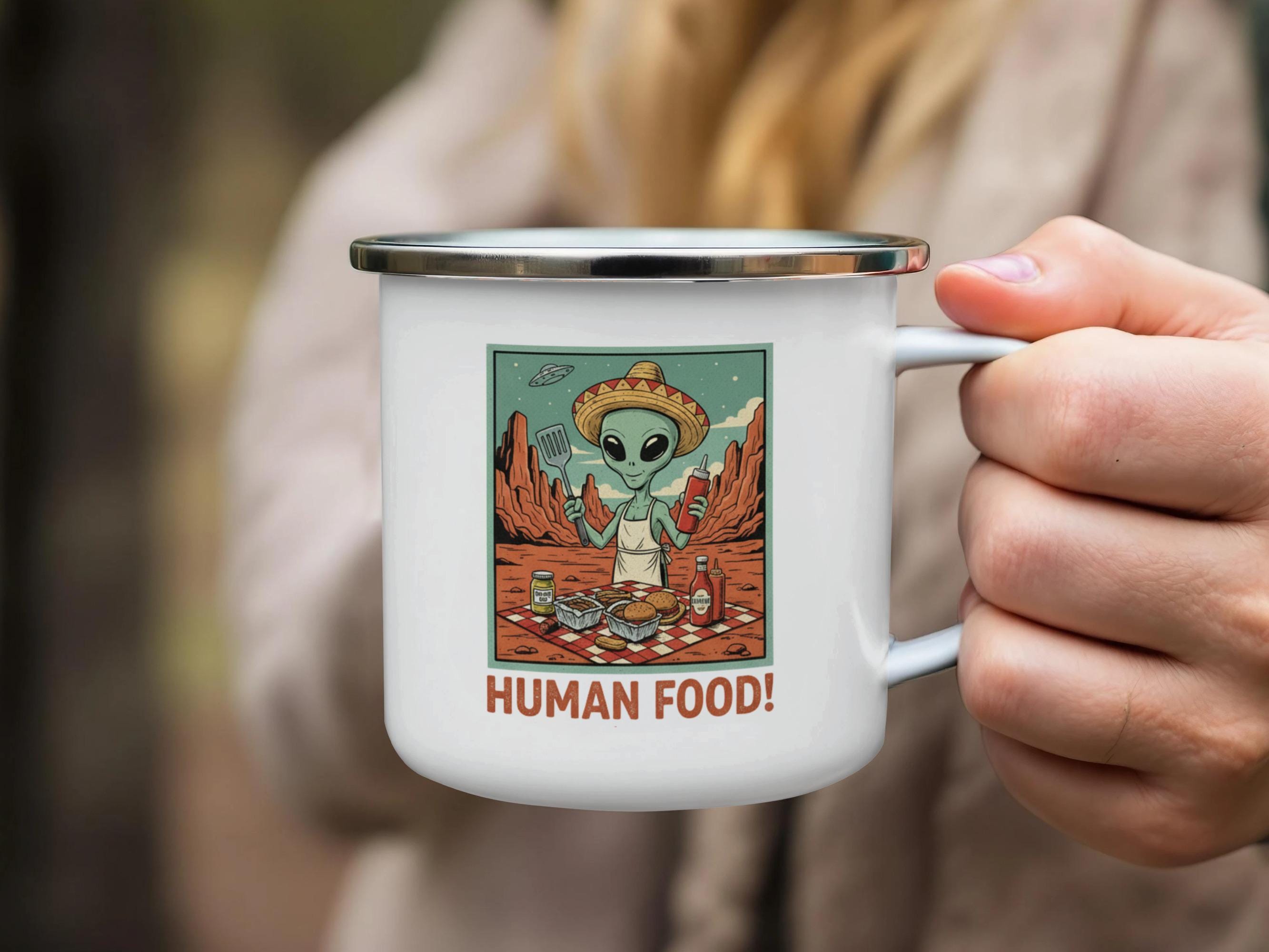 Alien Mug, Funny Camping Mug, Human Food Campfire Mug, Quirky Coffee Cup, Unique Alien Gift, Outdoor Travel Mug, Space Enthusiast Mug