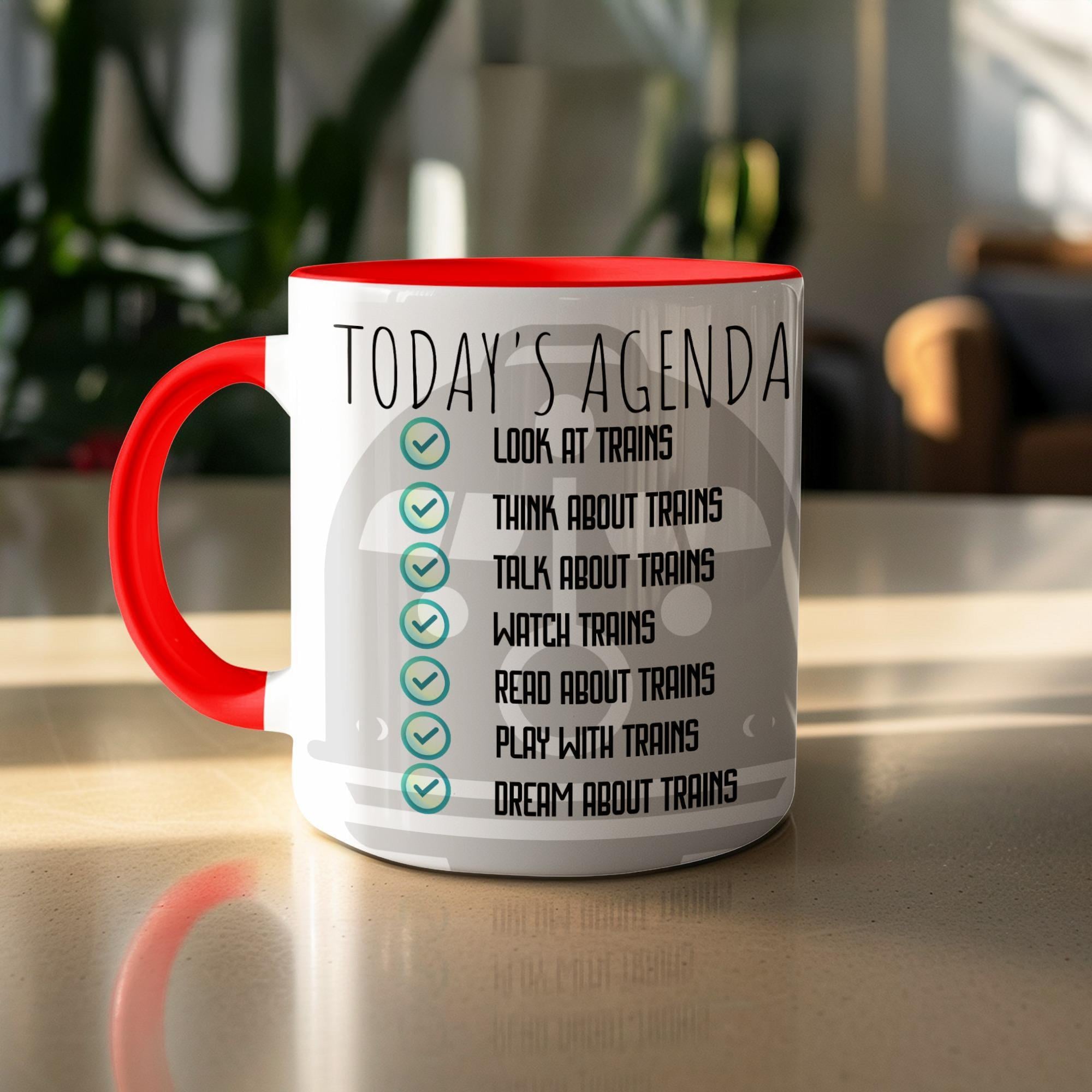 Funny Train Lover Mug, Train Enthusiast Gift, Today's Agenda Mug, Unique Train Gift, Train Collector Mug, Train Themed Coffee Cup