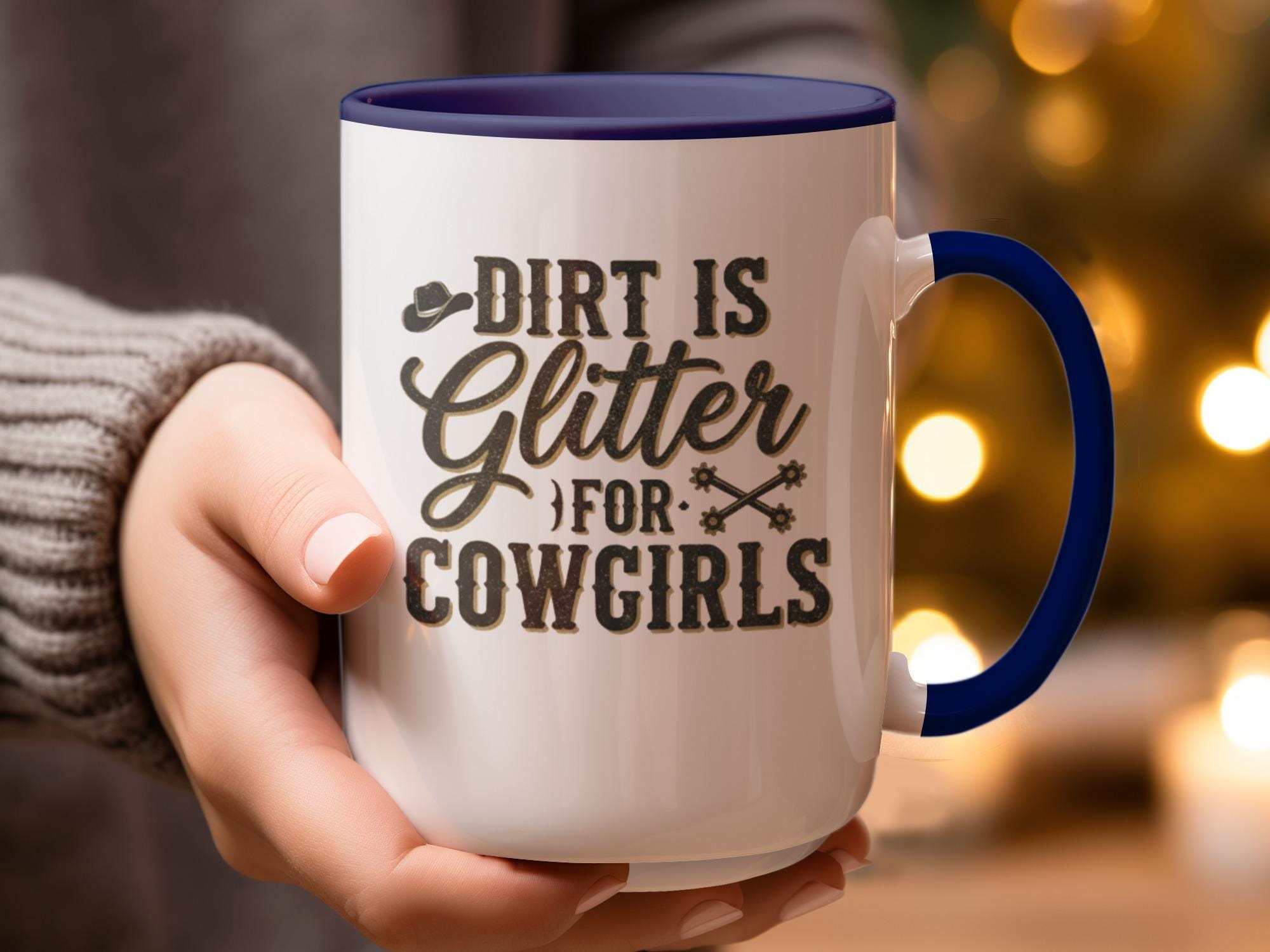 Dirt Is Glitter For Cowgirls Mug, Western Themed Gift Idea, Rustic Farmhouse Coffee Cup, Cowgirl Inspirational Quote