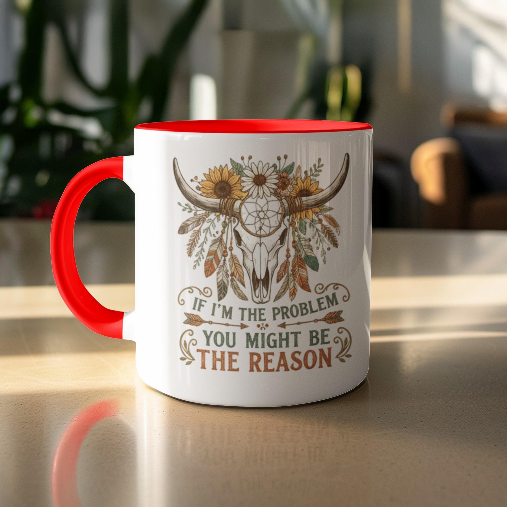 If I'm The Problem You Might Be The Reason Mug, Funny Coffee Mug, Boho Sunflower Cow Skull Cup, Humor Gift For Coworkers, Friends