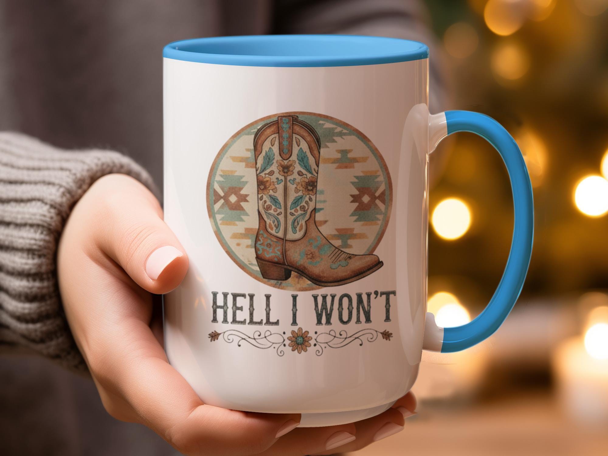 Hell I Won't Mug, Western Cowboy Boot Coffee Cup, Country Style Drinkware, Rustic Gift for Him, Unique Tea Mug, Farmhouse Decor