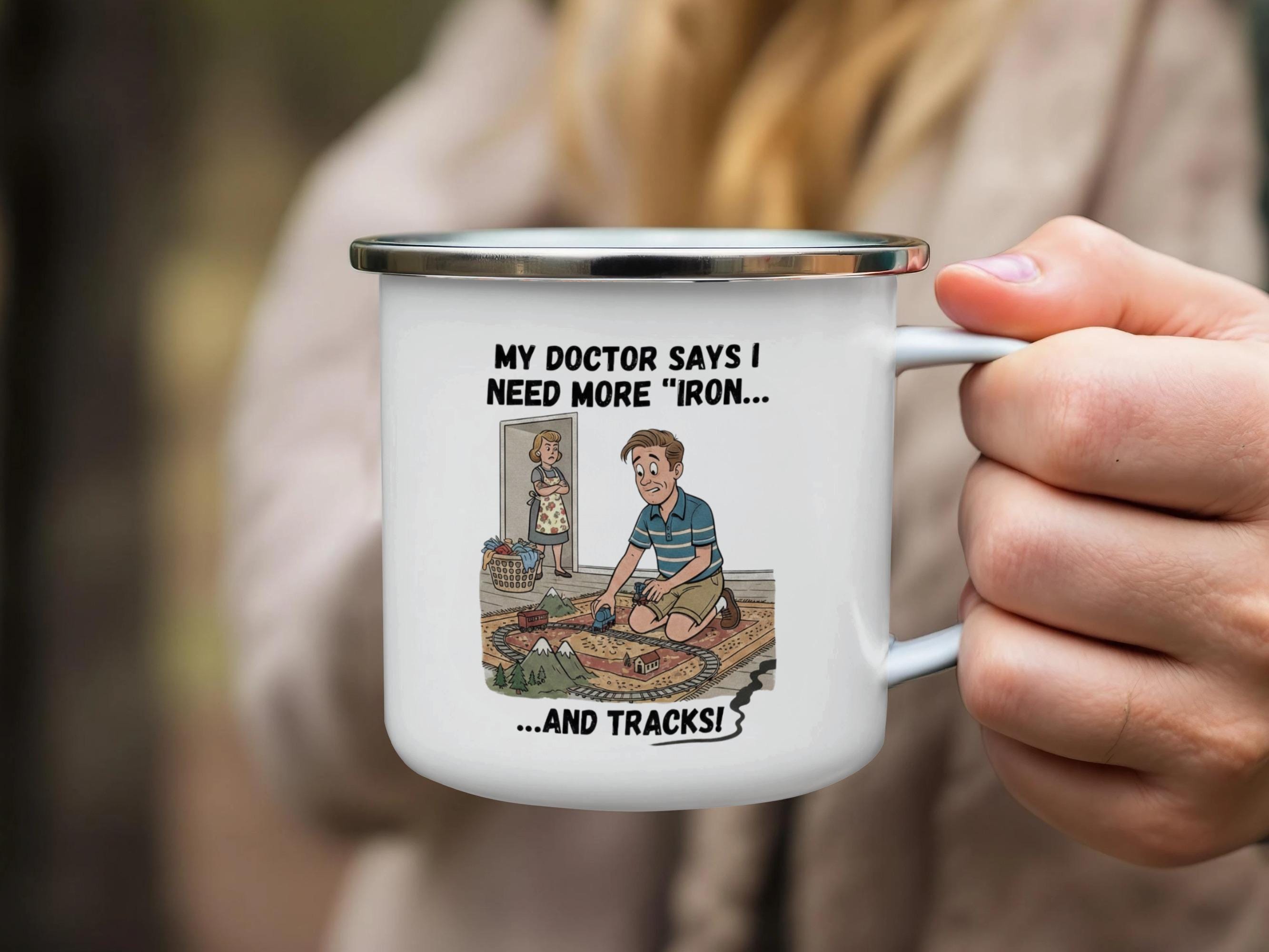 Funny doctor iron and tracks camping mug, Humorous outdoor coffee cup gift, Unique hiking adventure enamel mug