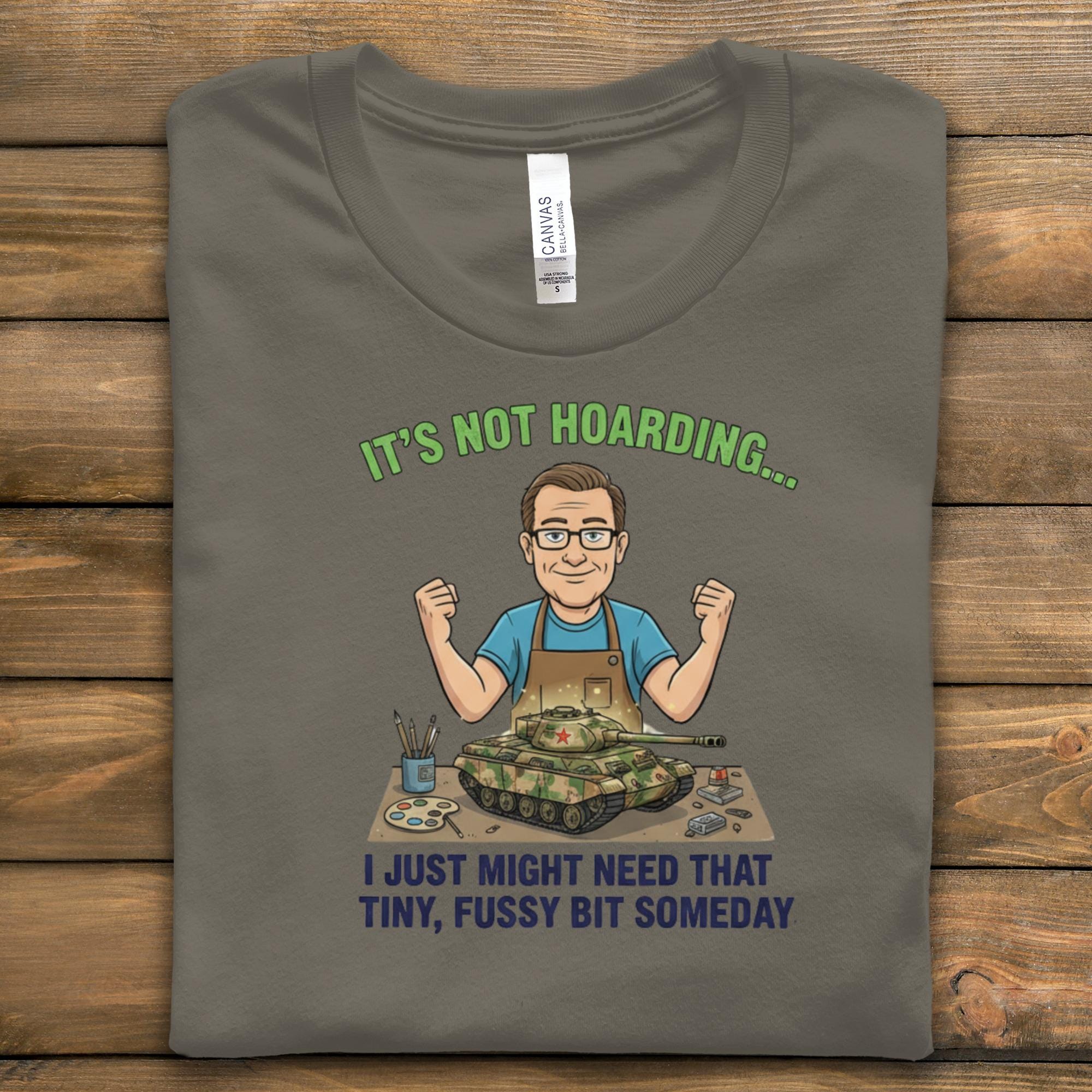 Funny Model Tank Hoarding T-Shirt, Enthusiast Graphic Tee, Gift for Hobbyist, Crafty Humor Shirt, Unique Collectible Apparel