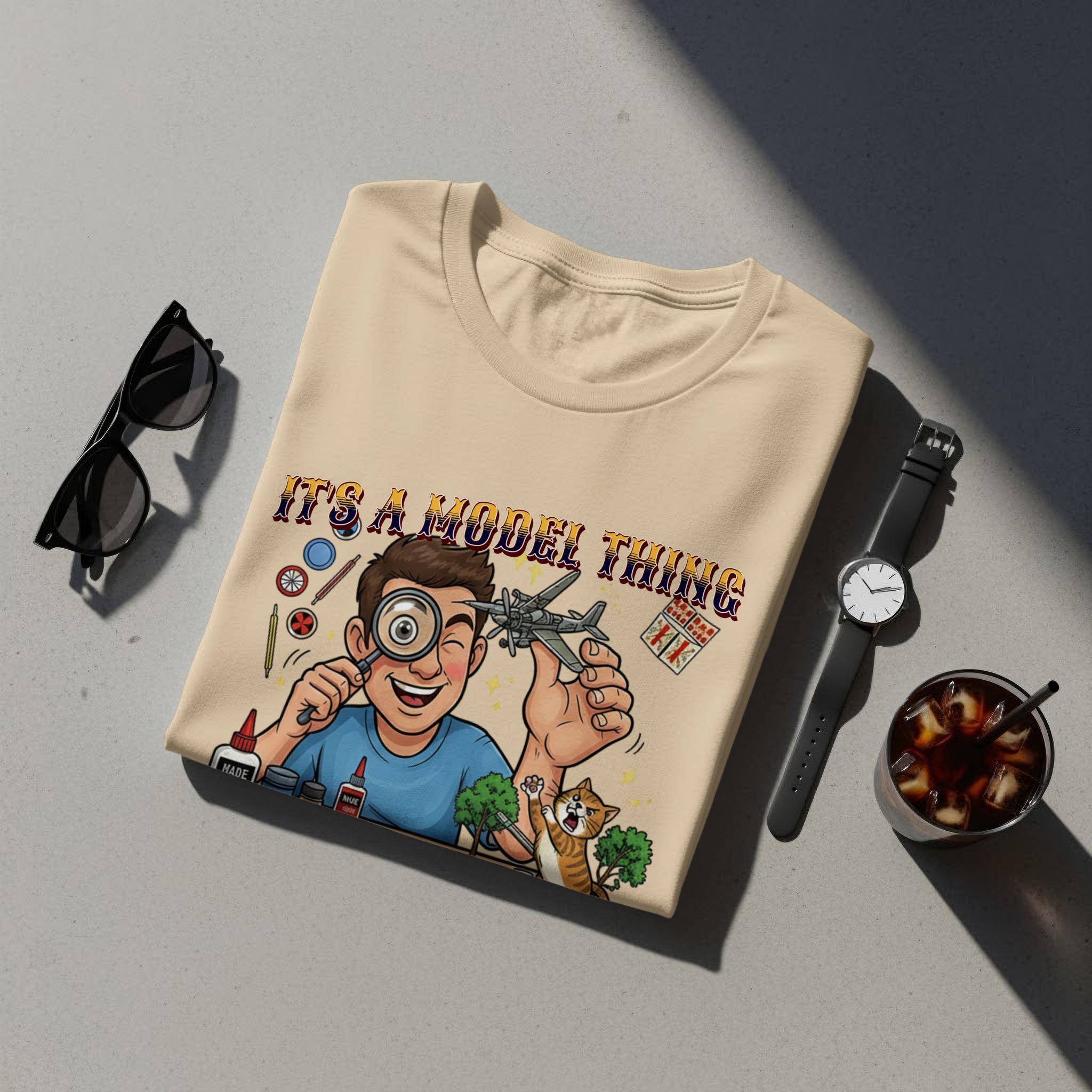 Funny Graphic T-Shirt, It's a Model Thing Design Tee, Cool Model Hobby Lover Shirt, Unique Gift for Model Builders